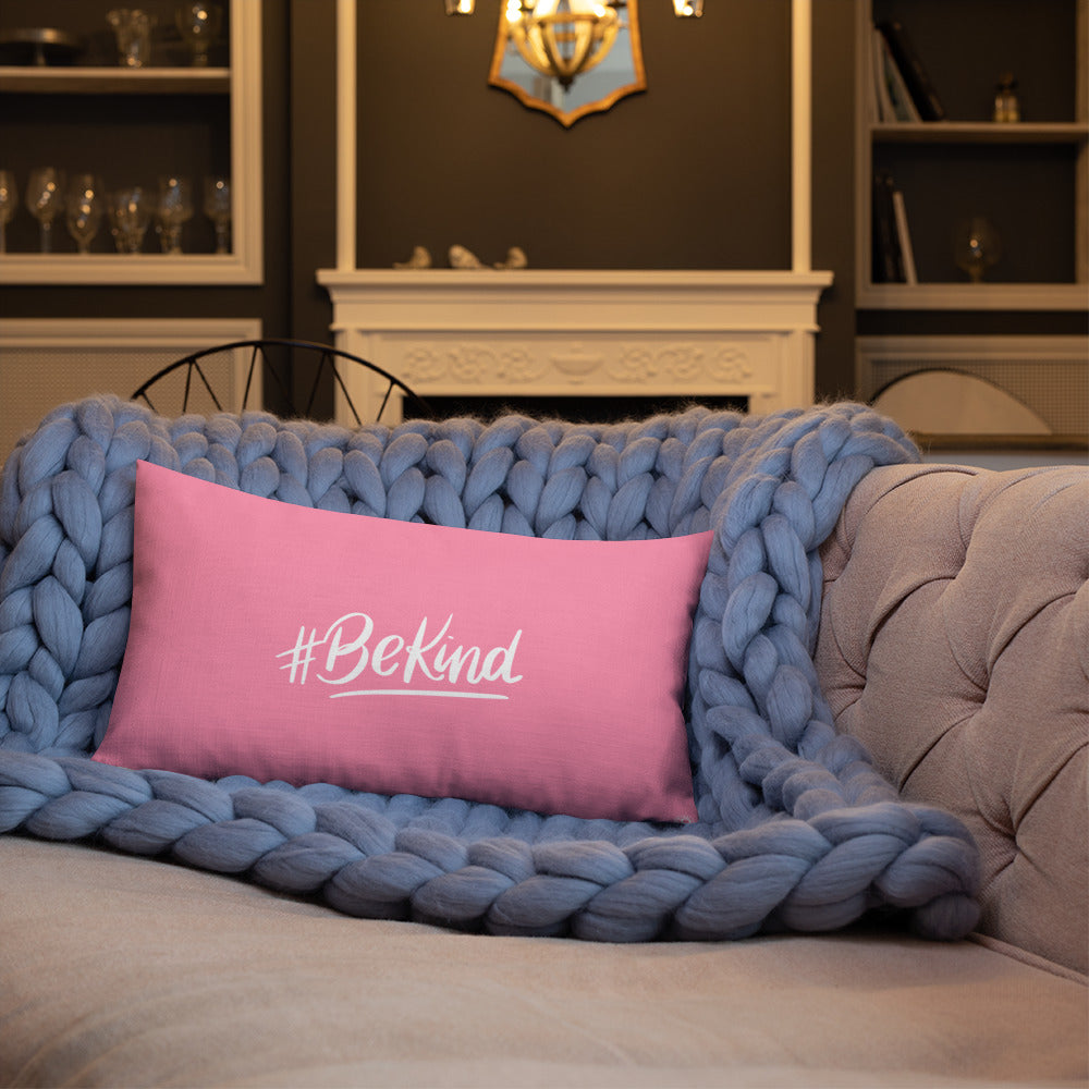 Pink Be Kind Premium Pillow