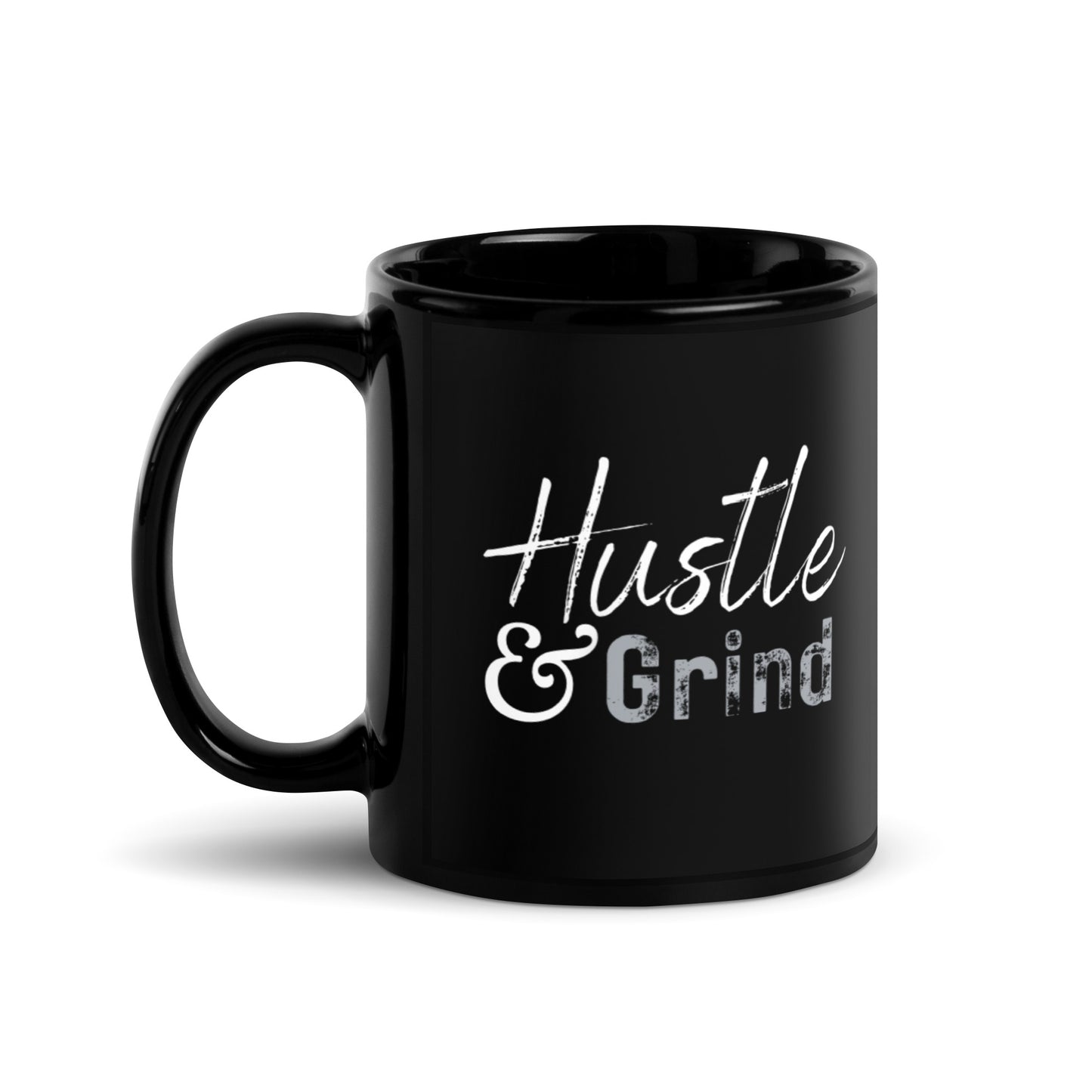 Hustle and Grind Black Glossy Mug