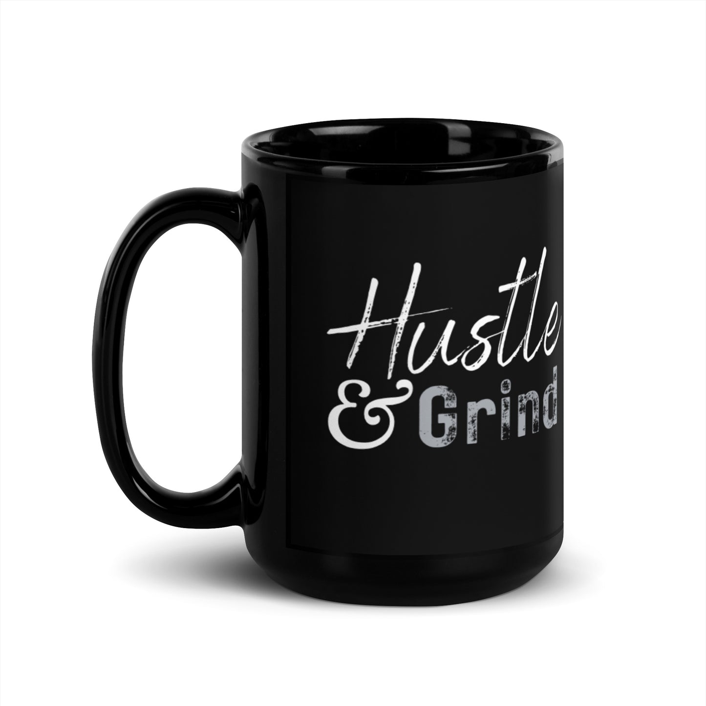 Hustle and Grind Black Glossy Mug