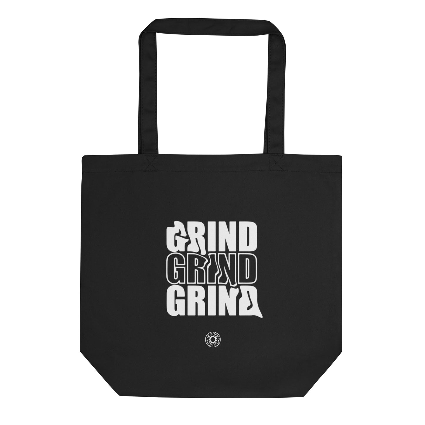 Grind Grind Grind Eco Tote Bag