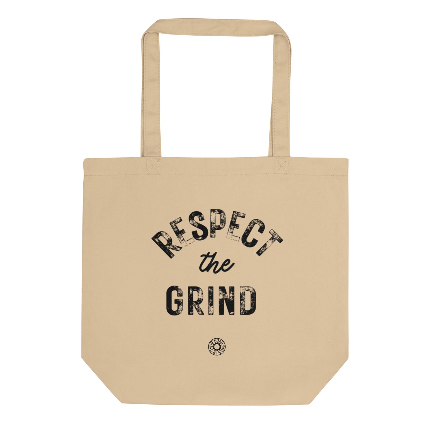 Respect the Grind Eco Tote Bag