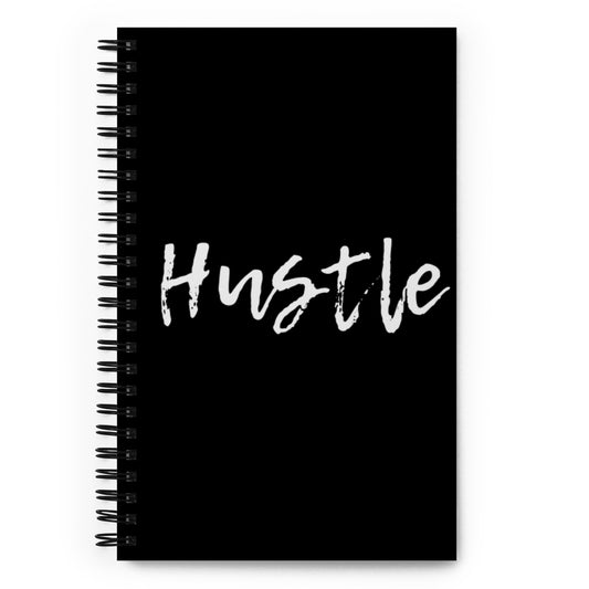 Hustle Spiral Notebook