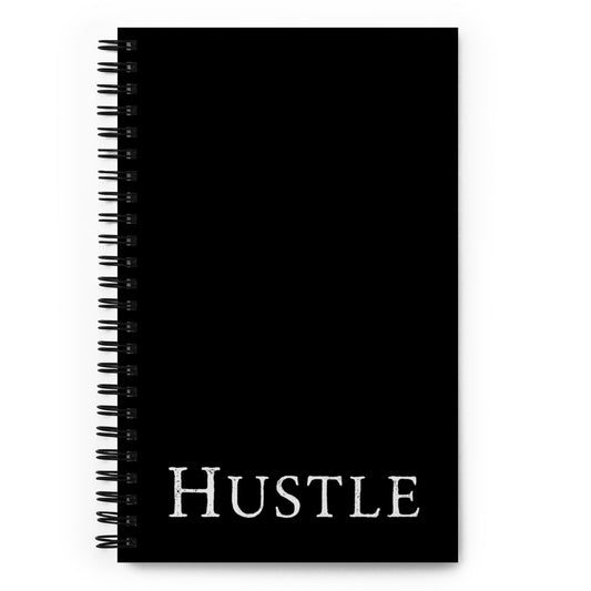 Hustle Spiral Notebook