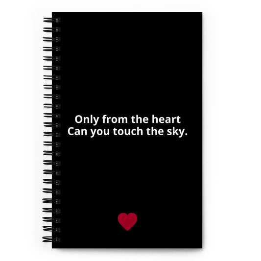 Only From the Heart Spiral Notebook