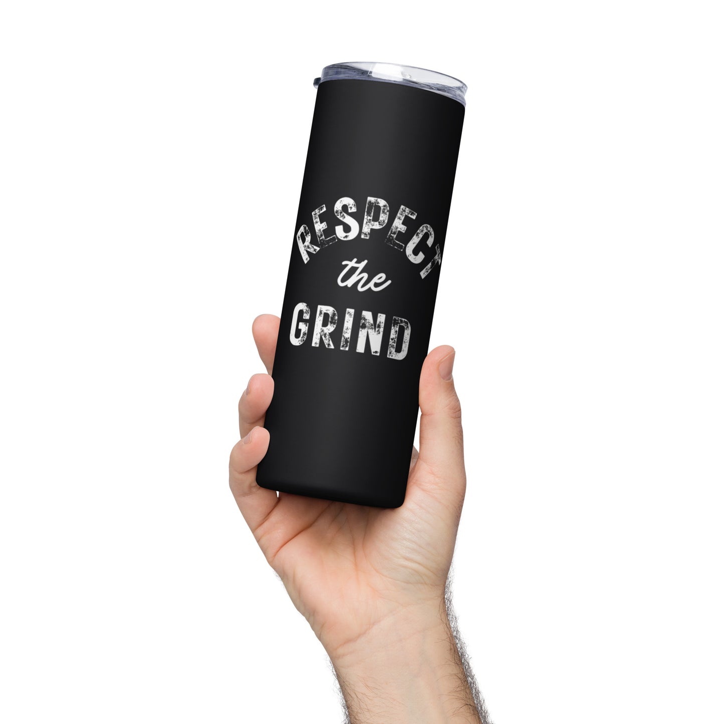 Respect the Grind Stainless Steel Tumbler