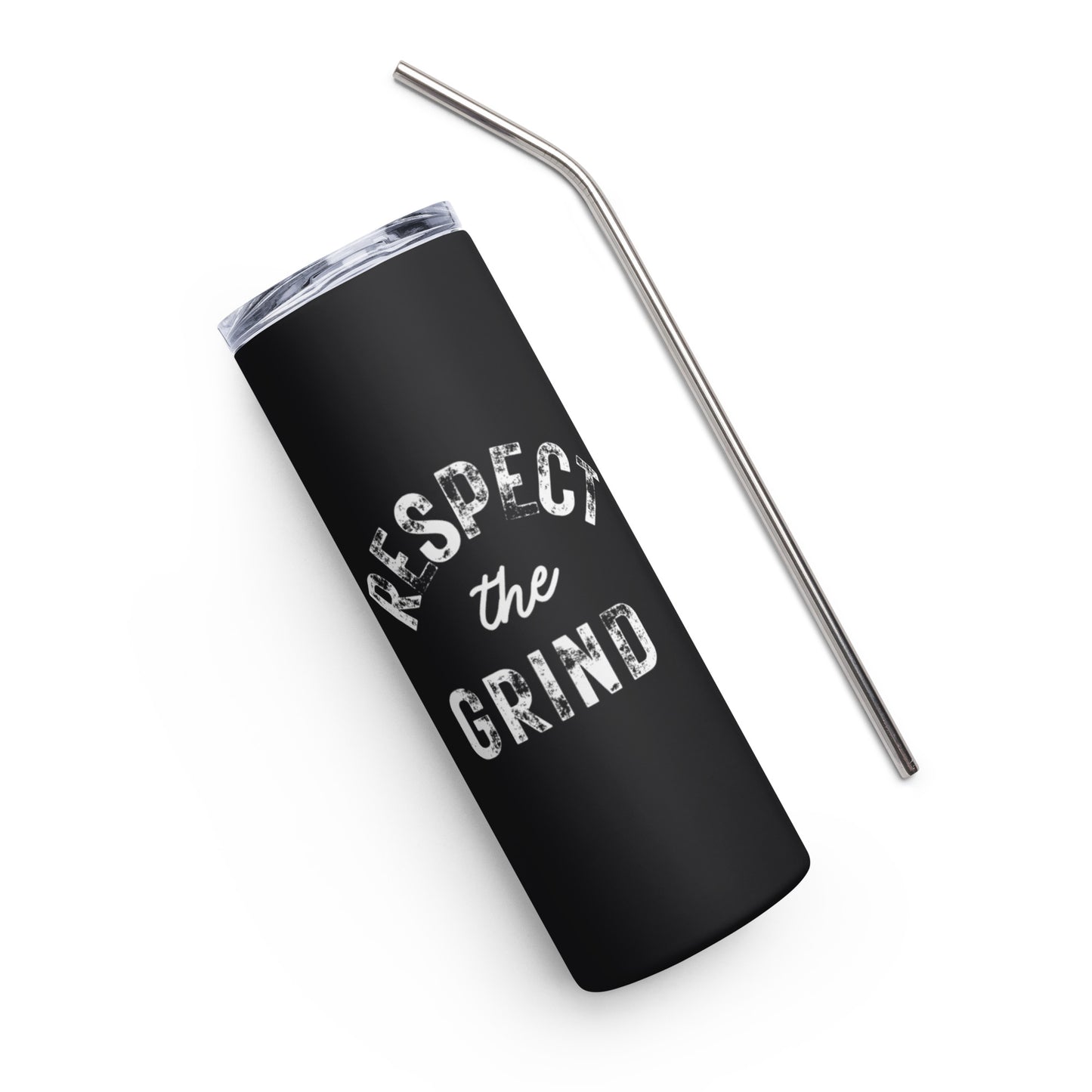 Respect the Grind Stainless Steel Tumbler