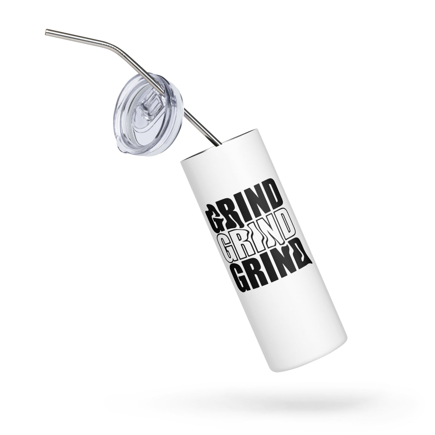 Grind Grind Grind Stainless Steel Tumbler