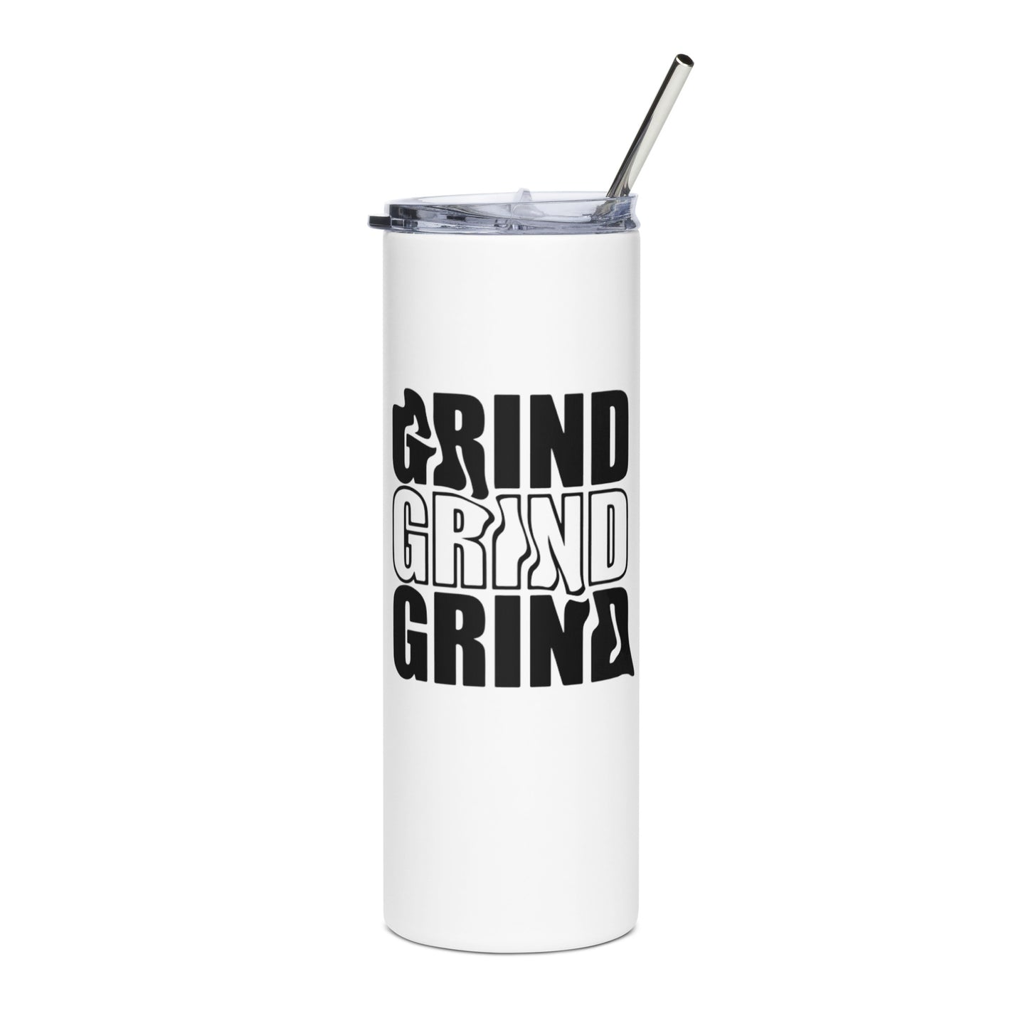 Grind Grind Grind Stainless Steel Tumbler