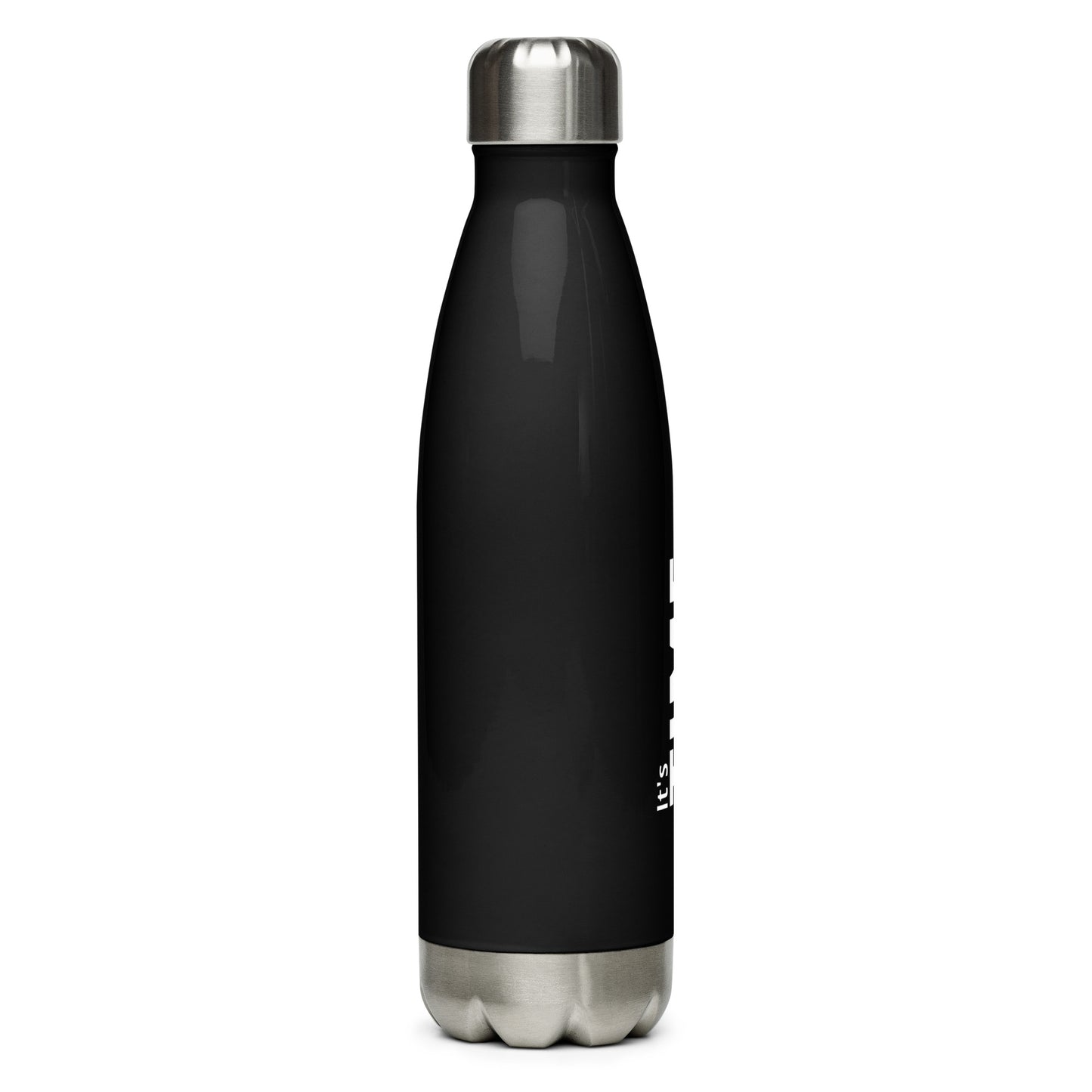 It’s Time to Grind Stainless Steel Water Bottle