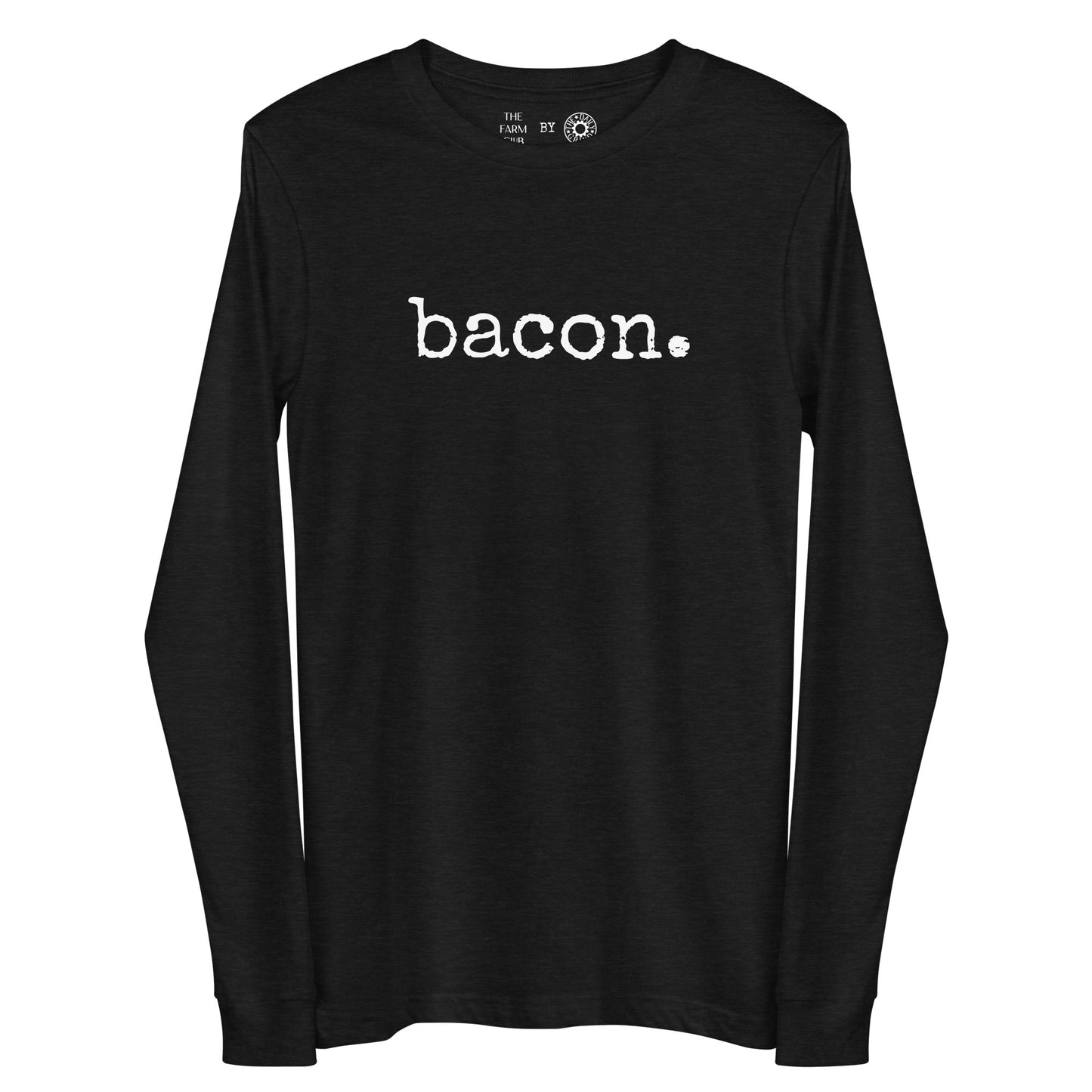 Bacon Long Sleeve Tee