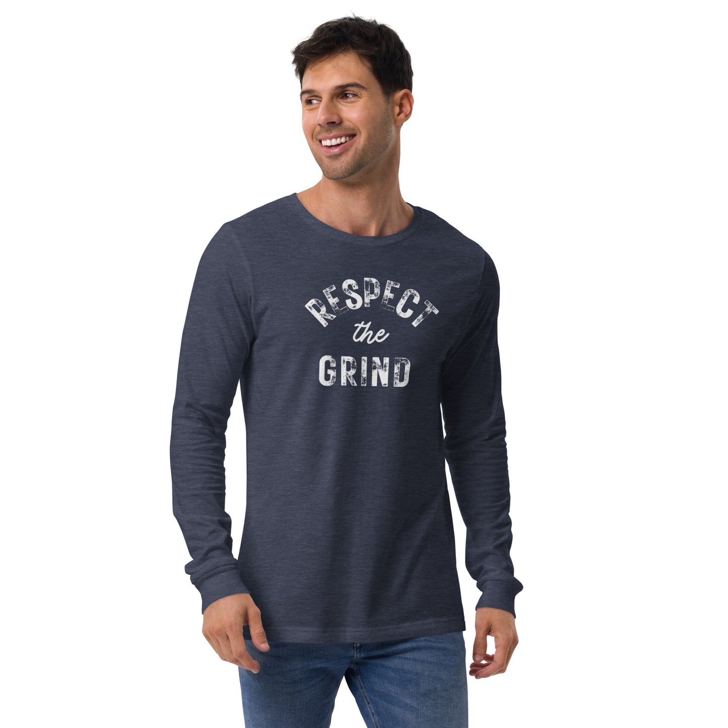 Respect the Grind Long Sleeve Tee