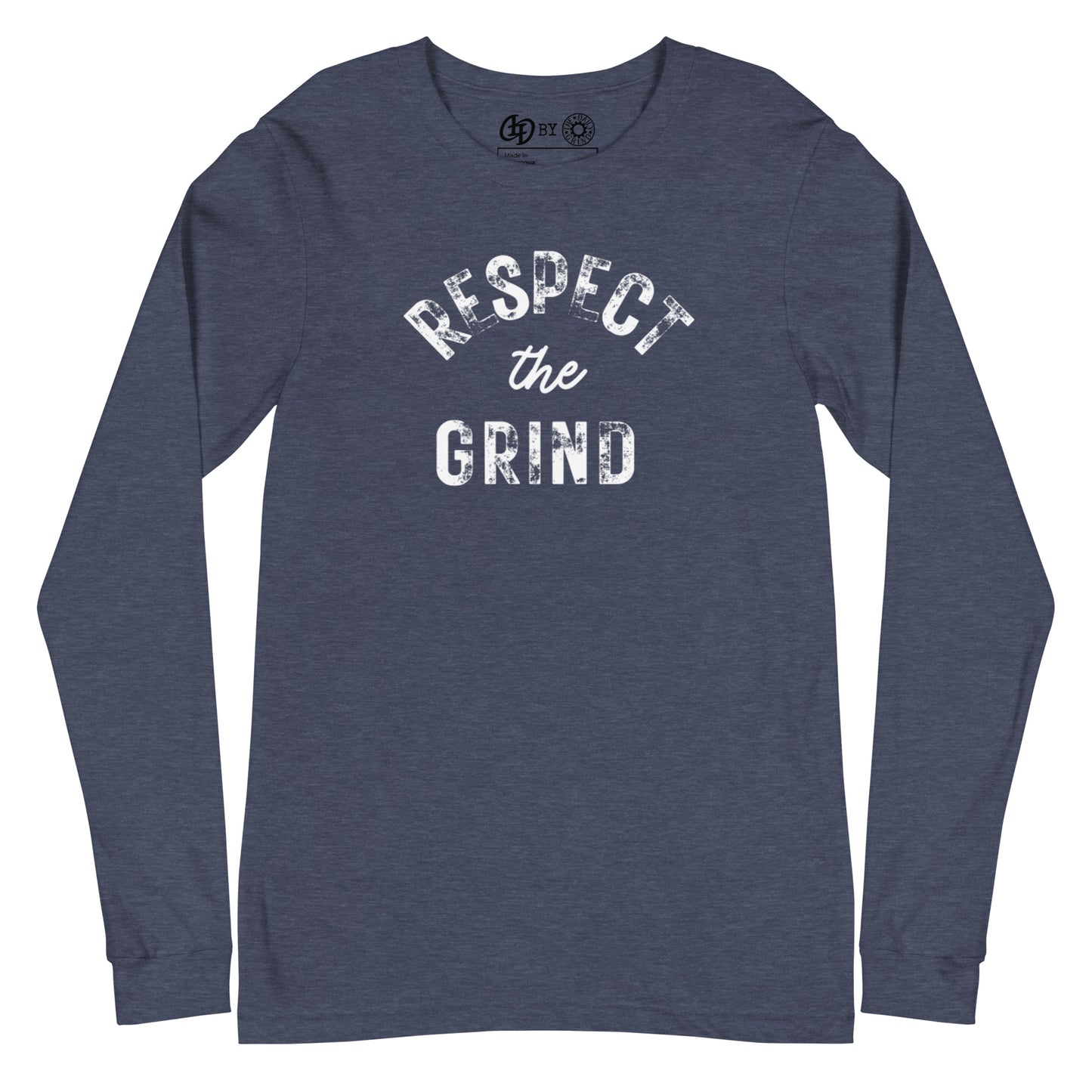 Respect the Grind Long Sleeve Tee