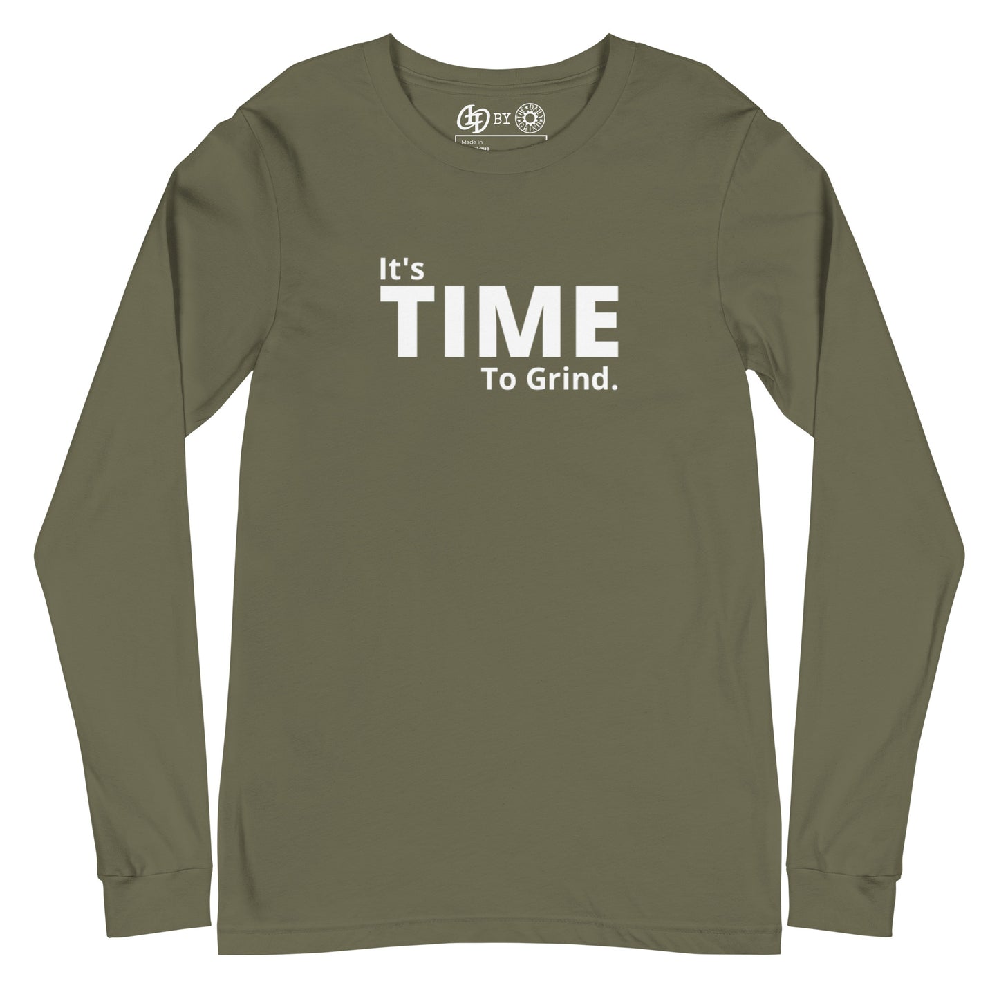 It’s Time to Grind Long Sleeve Tee