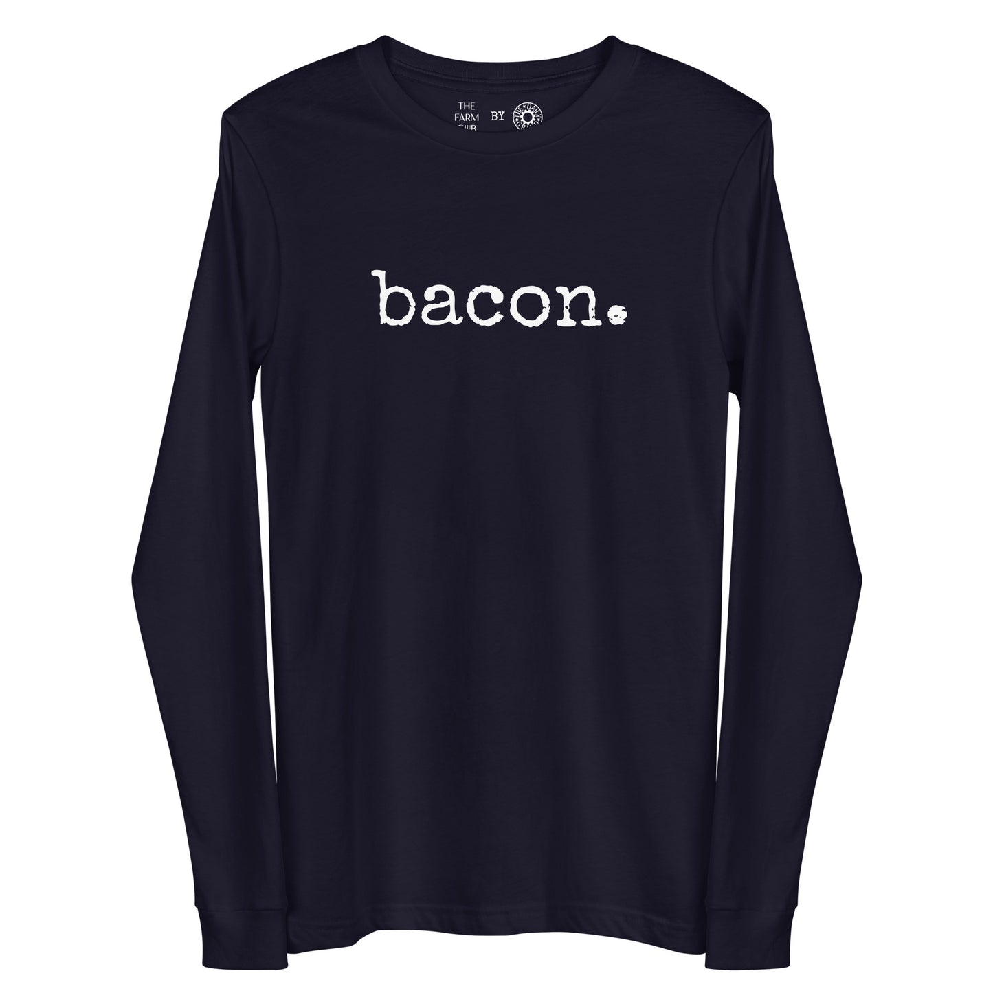 Bacon Long Sleeve Tee