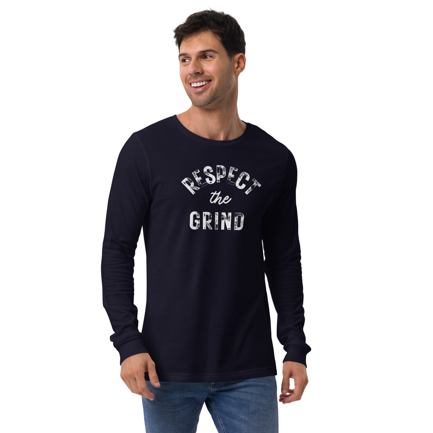 Respect the Grind Long Sleeve Tee