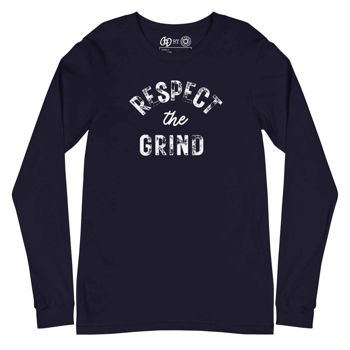 Respect the Grind Long Sleeve Tee