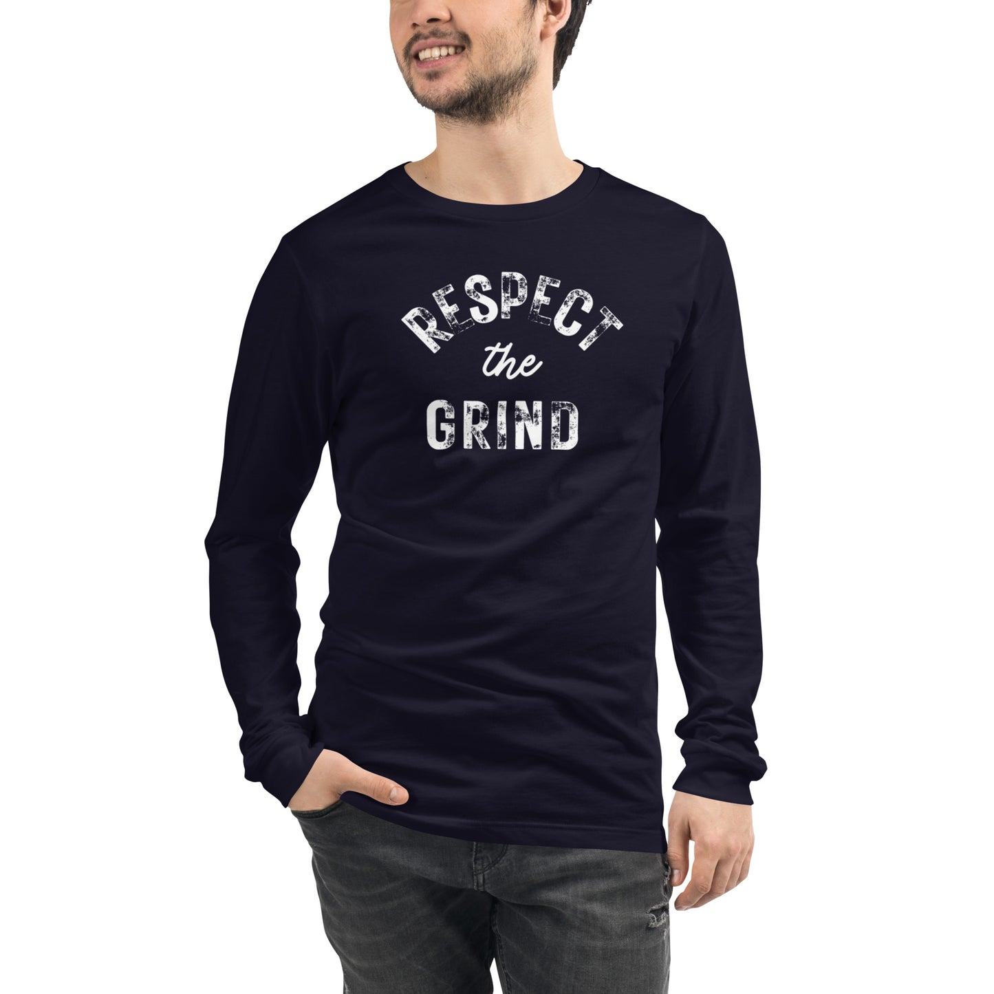 Respect the Grind Long Sleeve Tee