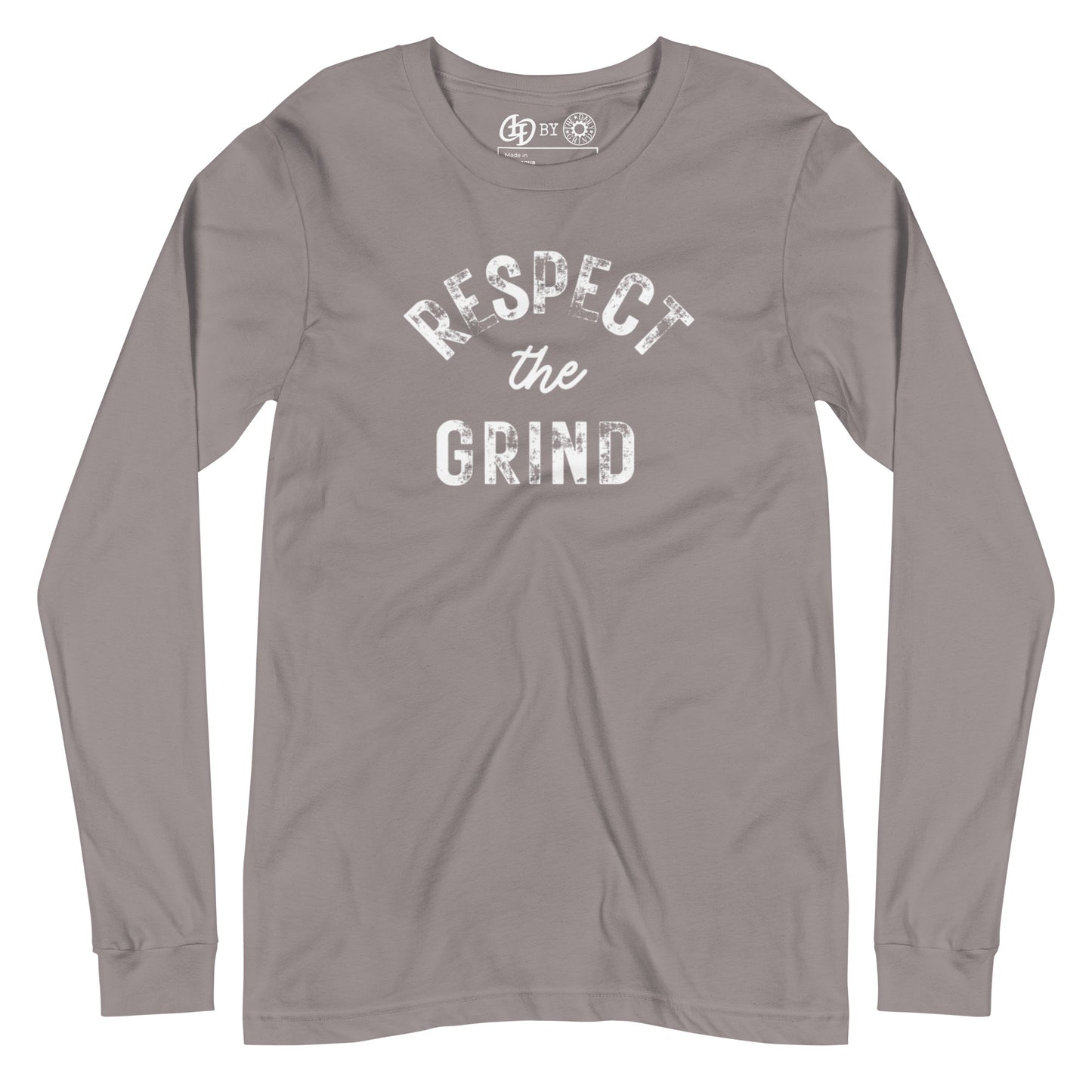 Respect the Grind Long Sleeve Tee