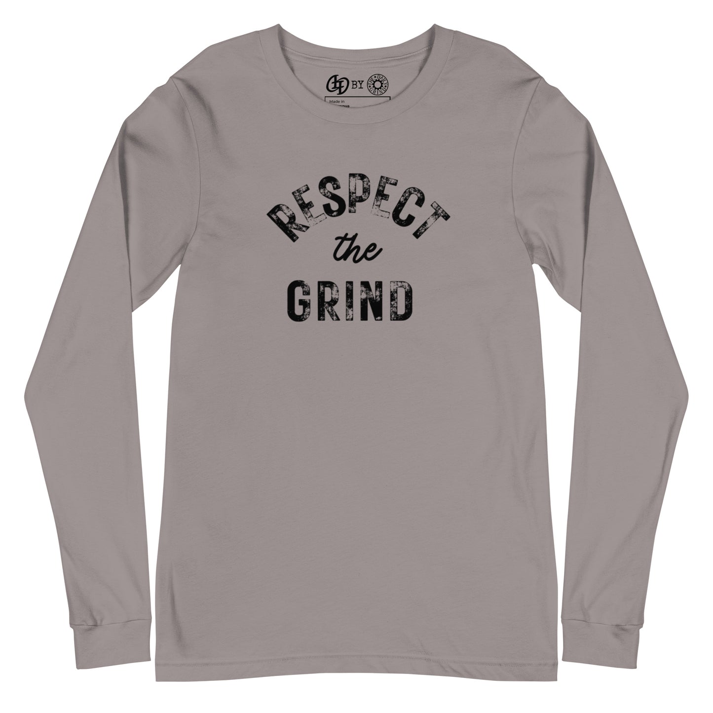 Respect the Grind Long Sleeve Tee