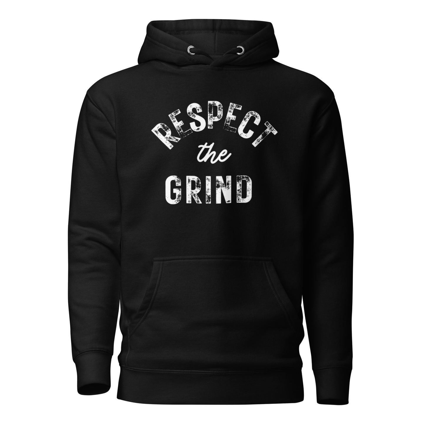 Respect the Grind  Hoodie