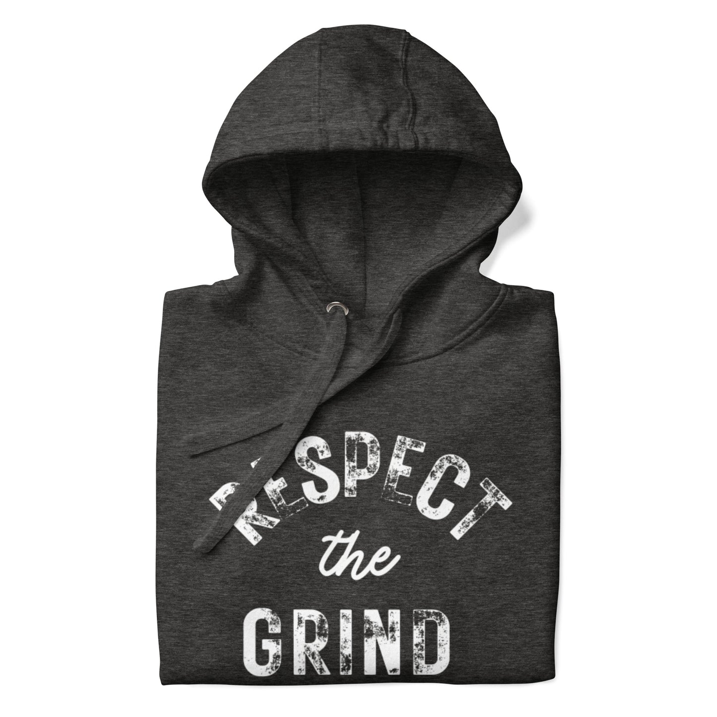 Respect the Grind  Hoodie