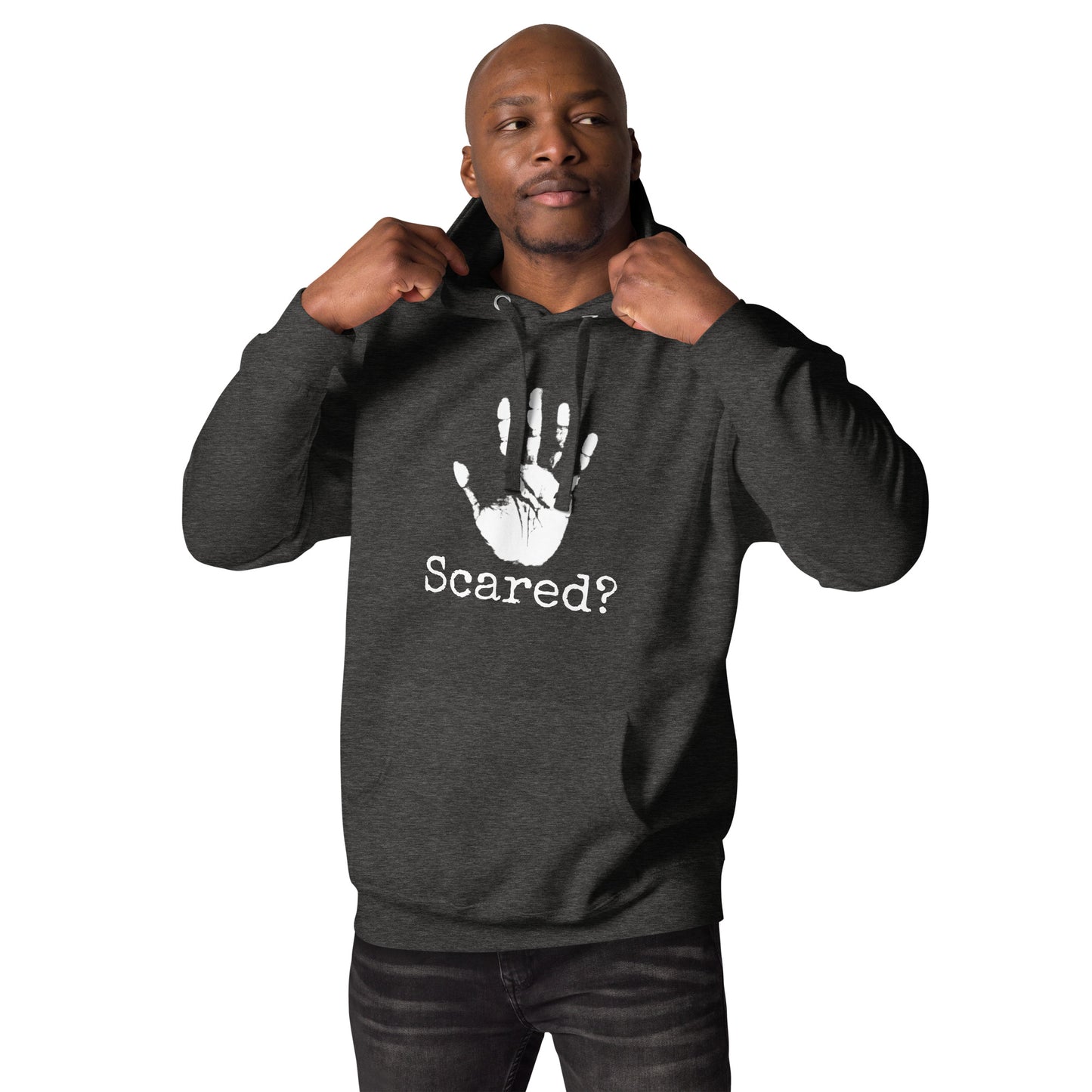 Scared? Hoodie