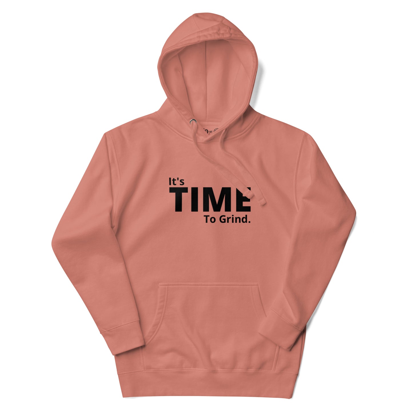 It’s Time to Grind Hoodie