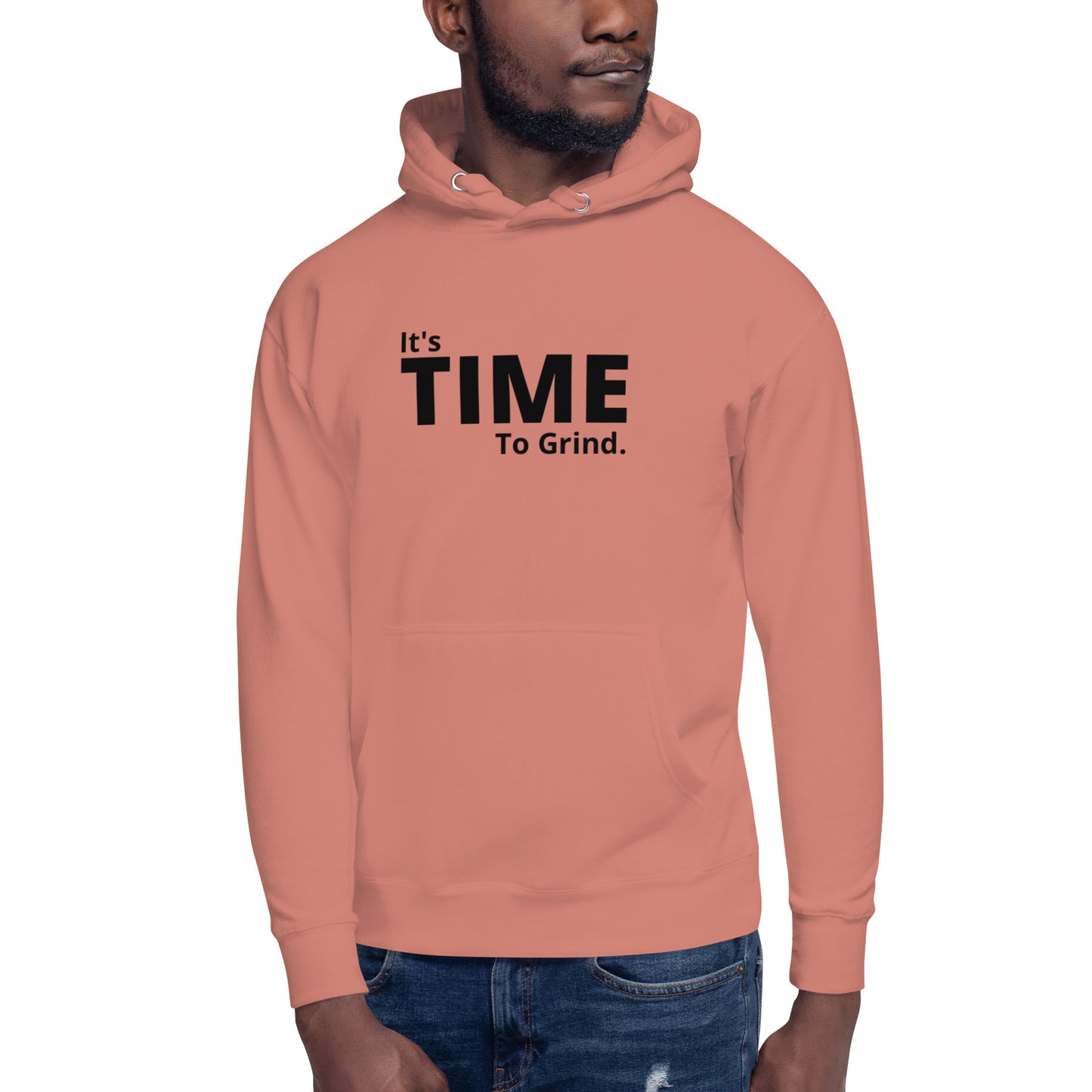 It’s Time to Grind Hoodie