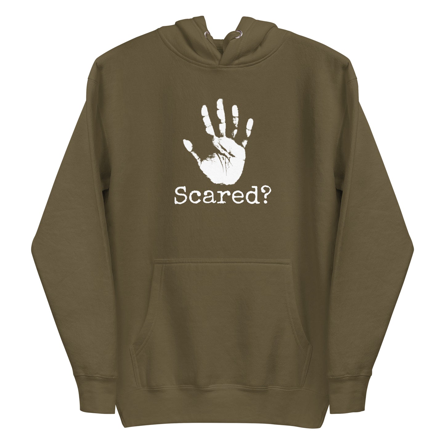 Scared? Hoodie