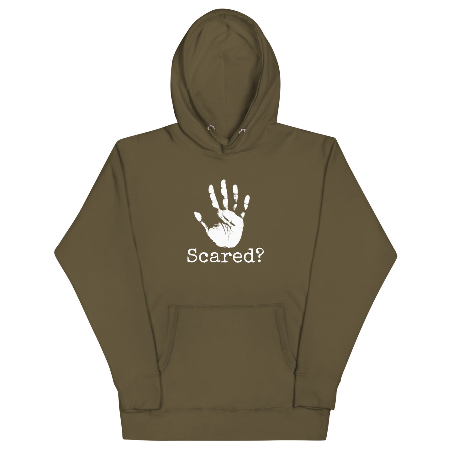 Scared? Hoodie