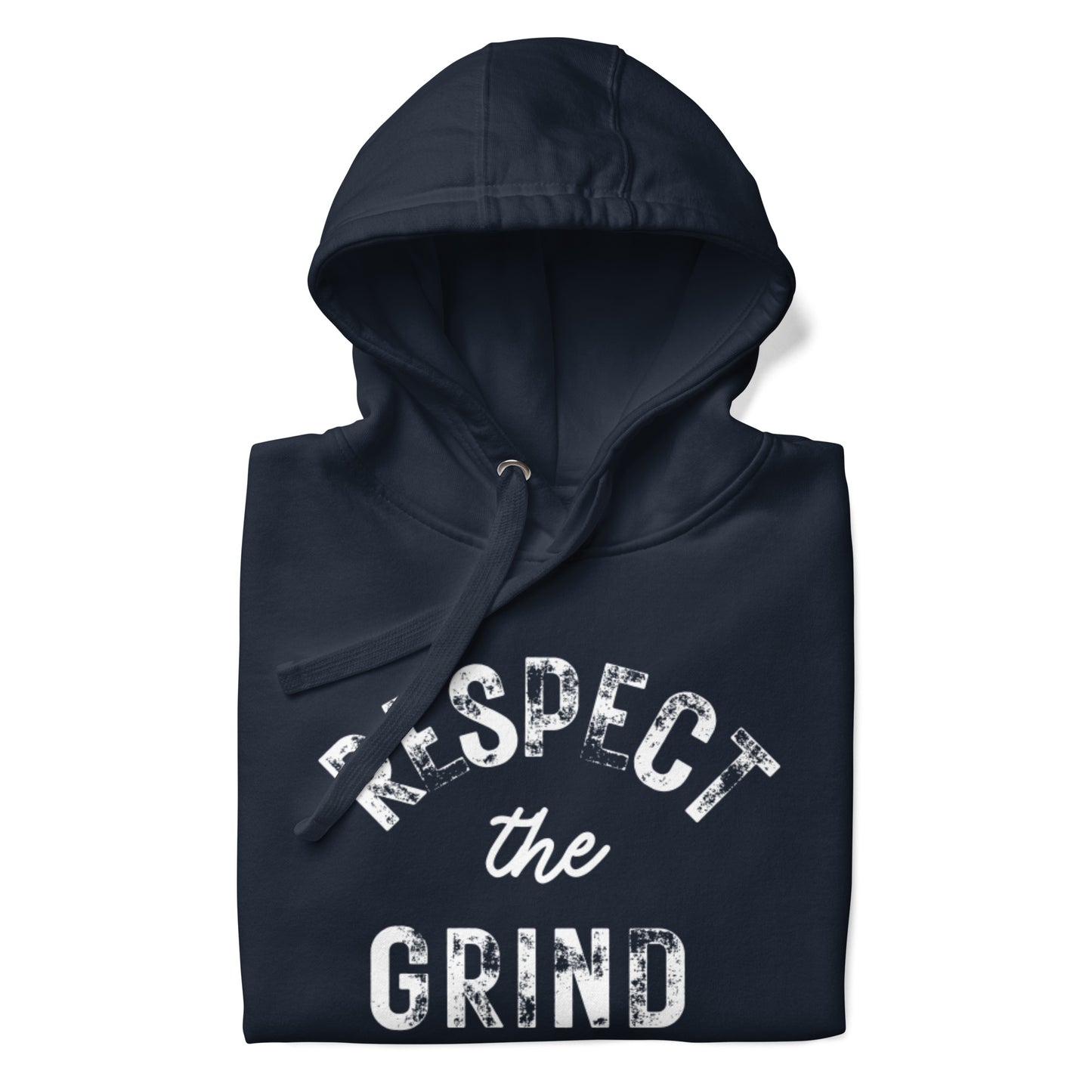 Respect the Grind  Hoodie