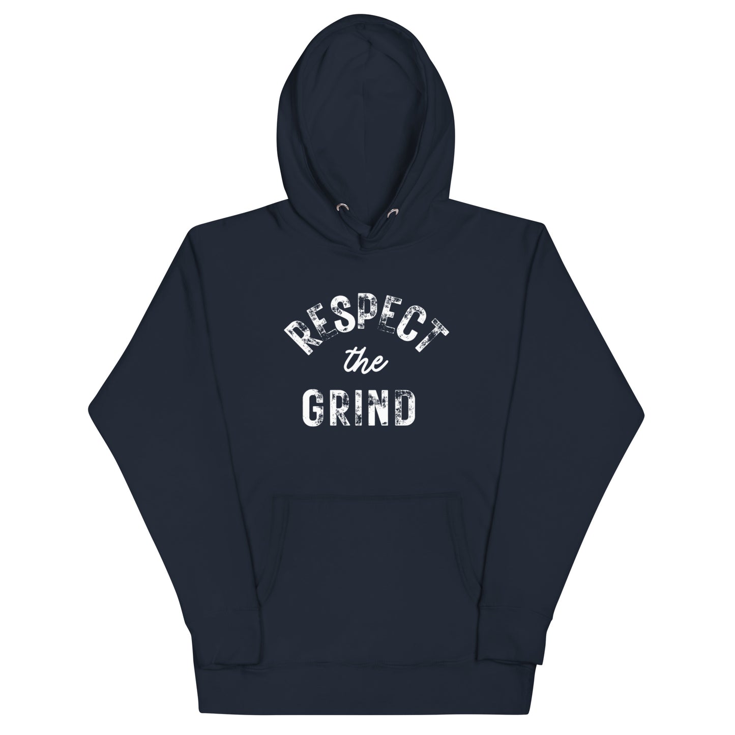 Respect the Grind  Hoodie