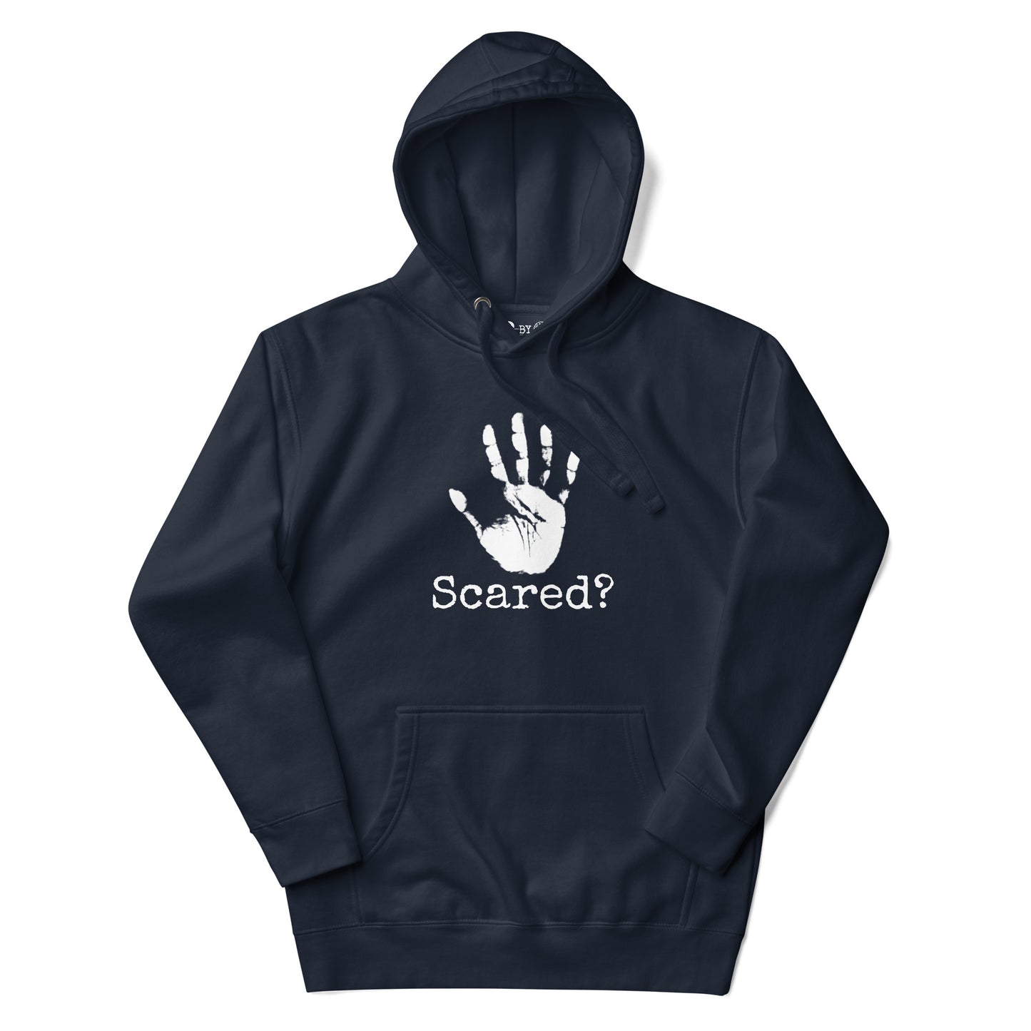 Scared? Hoodie