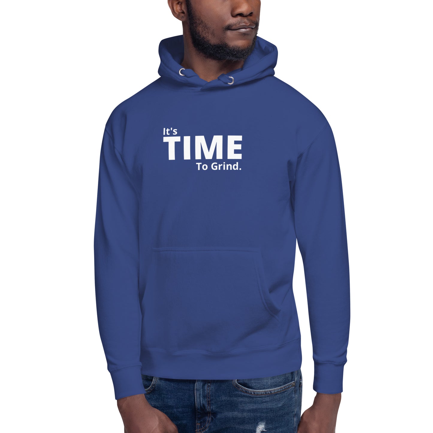 It’s Time to Grind  Hoodie