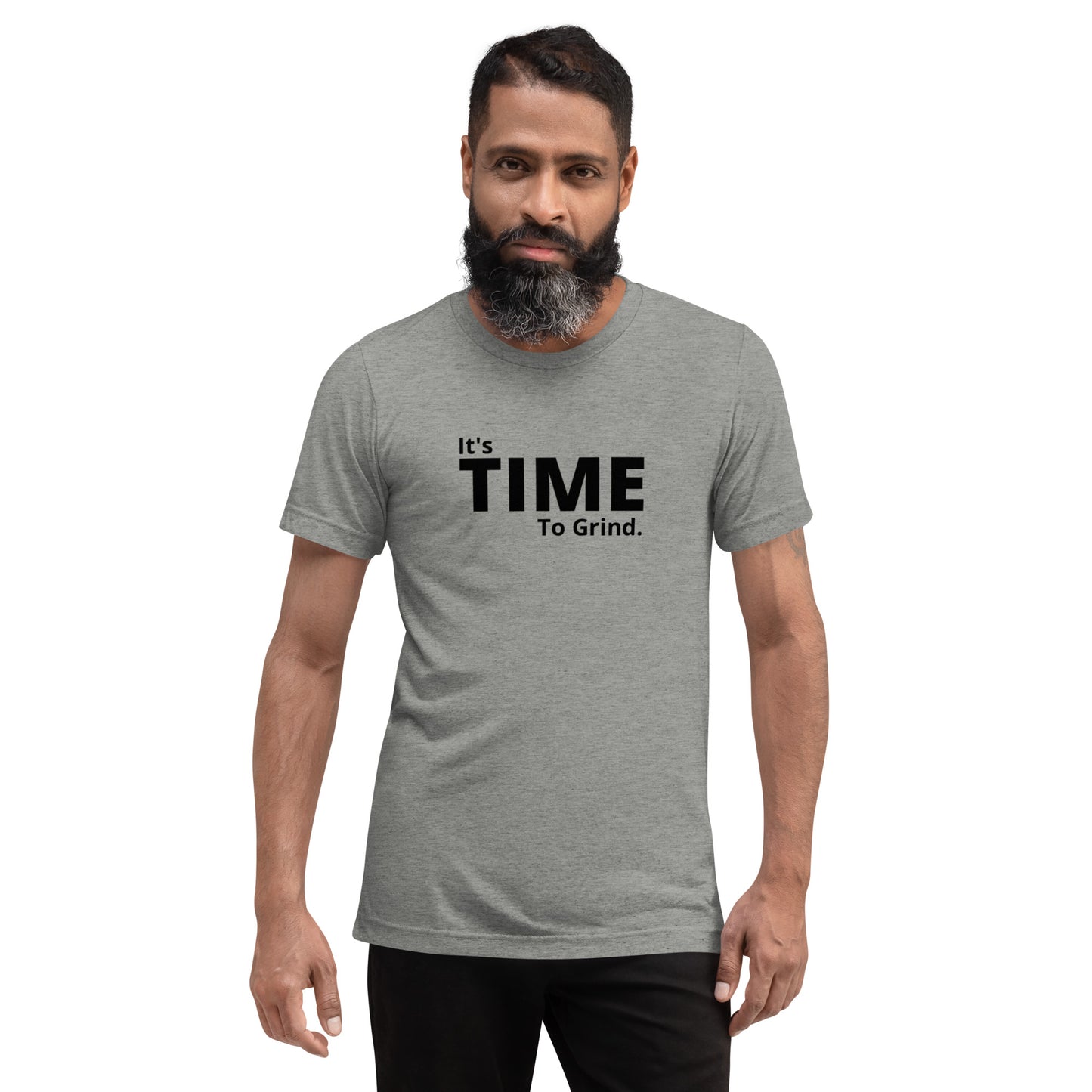 It’s Time to Grind Short Sleeve T-Shirt