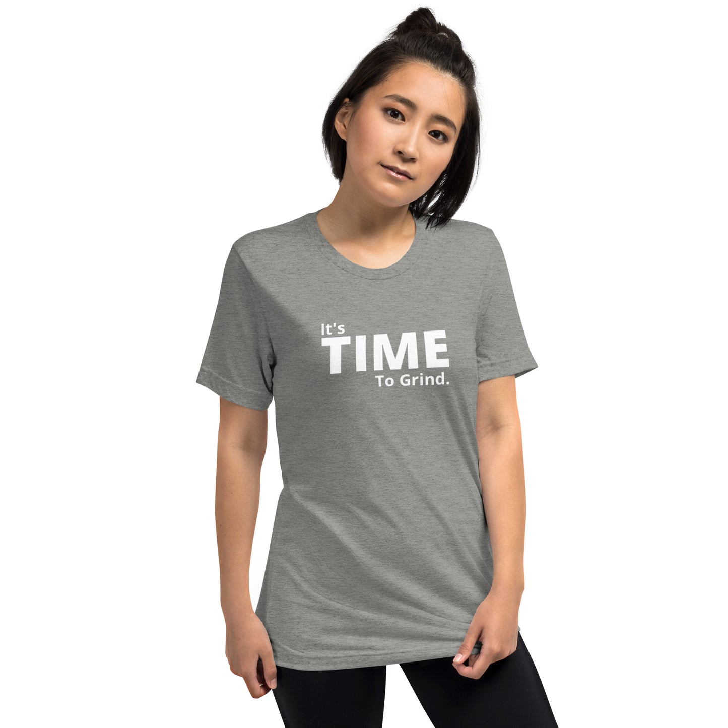 It’s Time to Grind Short Dleeve T-Shirt