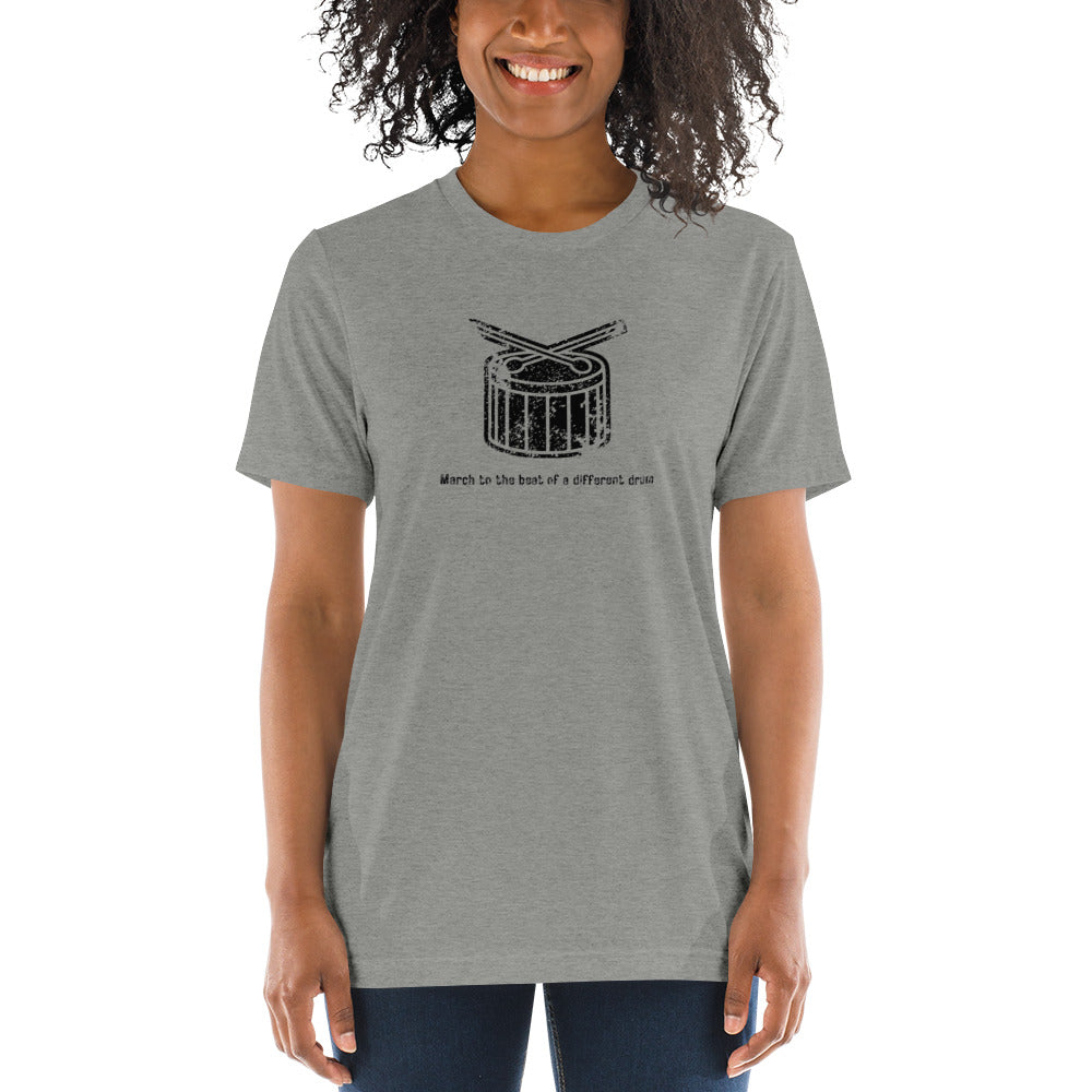 March to the Beat of a Different Drum Short Sleeve T-Shirt