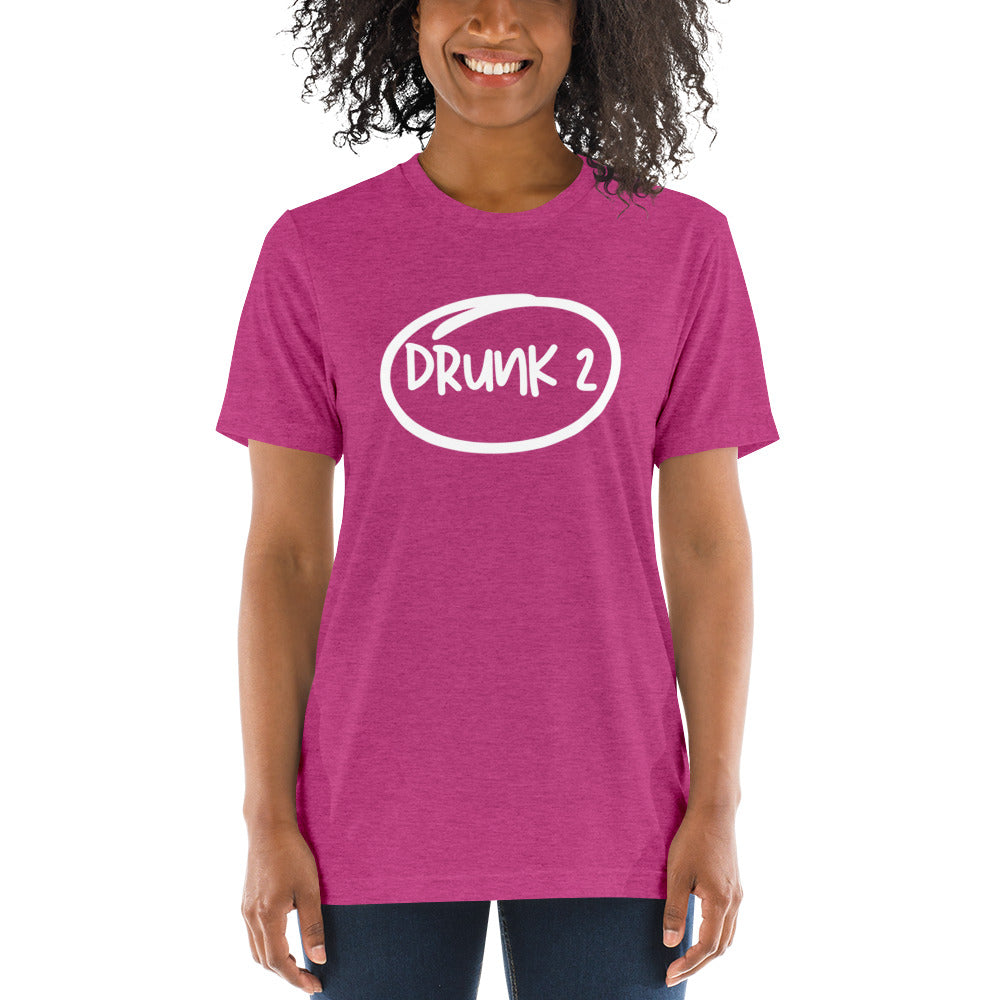 Drunk 2 Short Sleeve T-Shirt