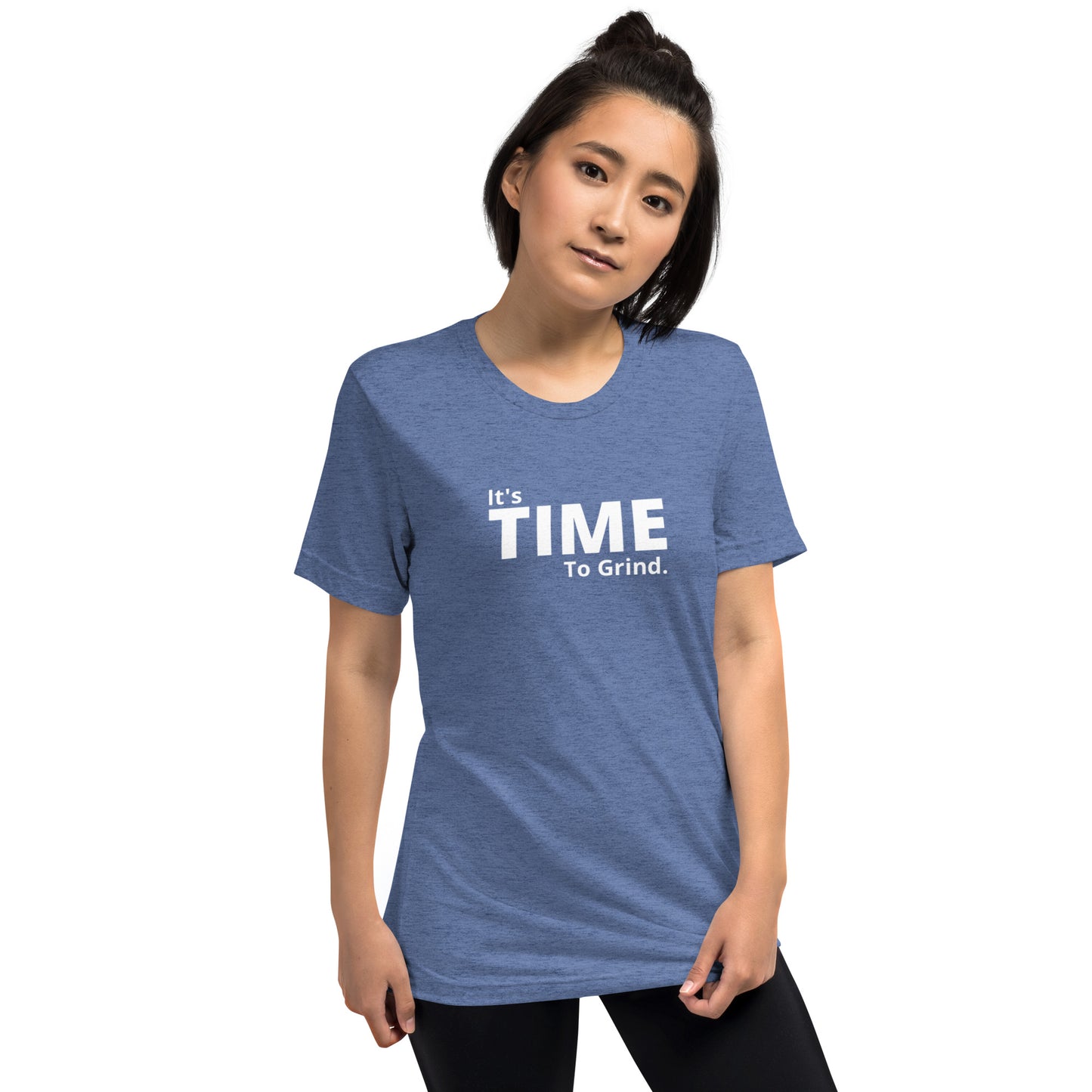 It’s Time to Grind Short Sleeve T-Shirt