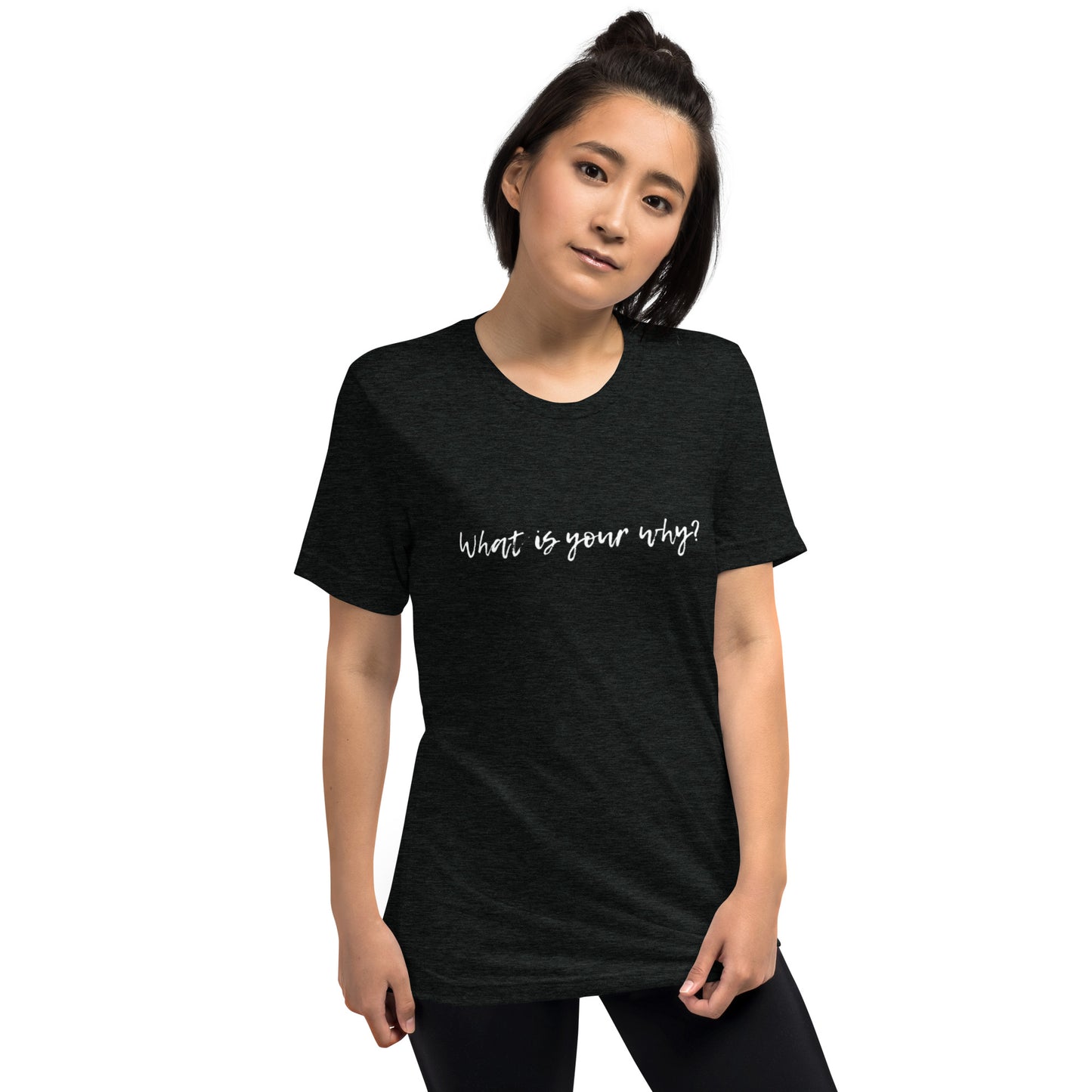 What Is Your Why? Short Sleeve T-Shirt