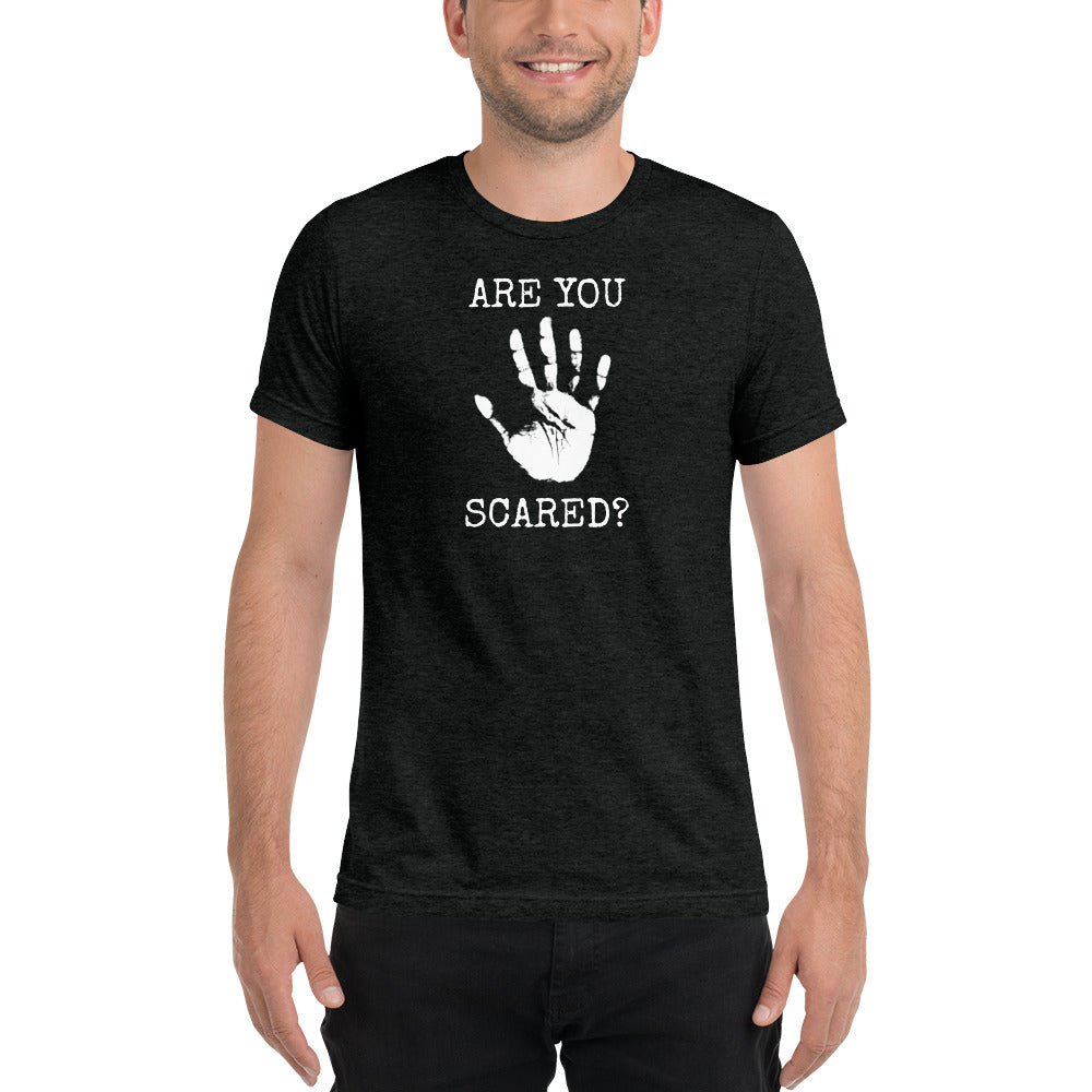 Are You Scared Short Sleeve T-Shirt