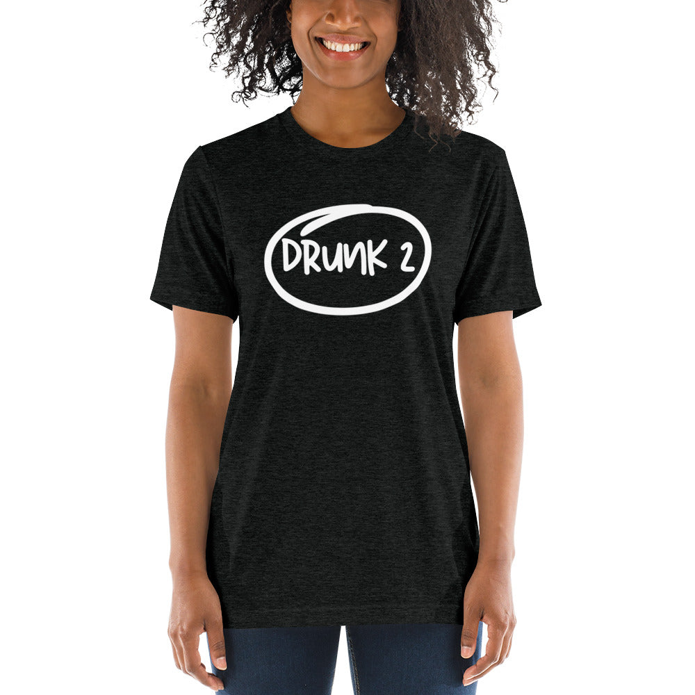 Drunk 2 Short Sleeve T-Shirt