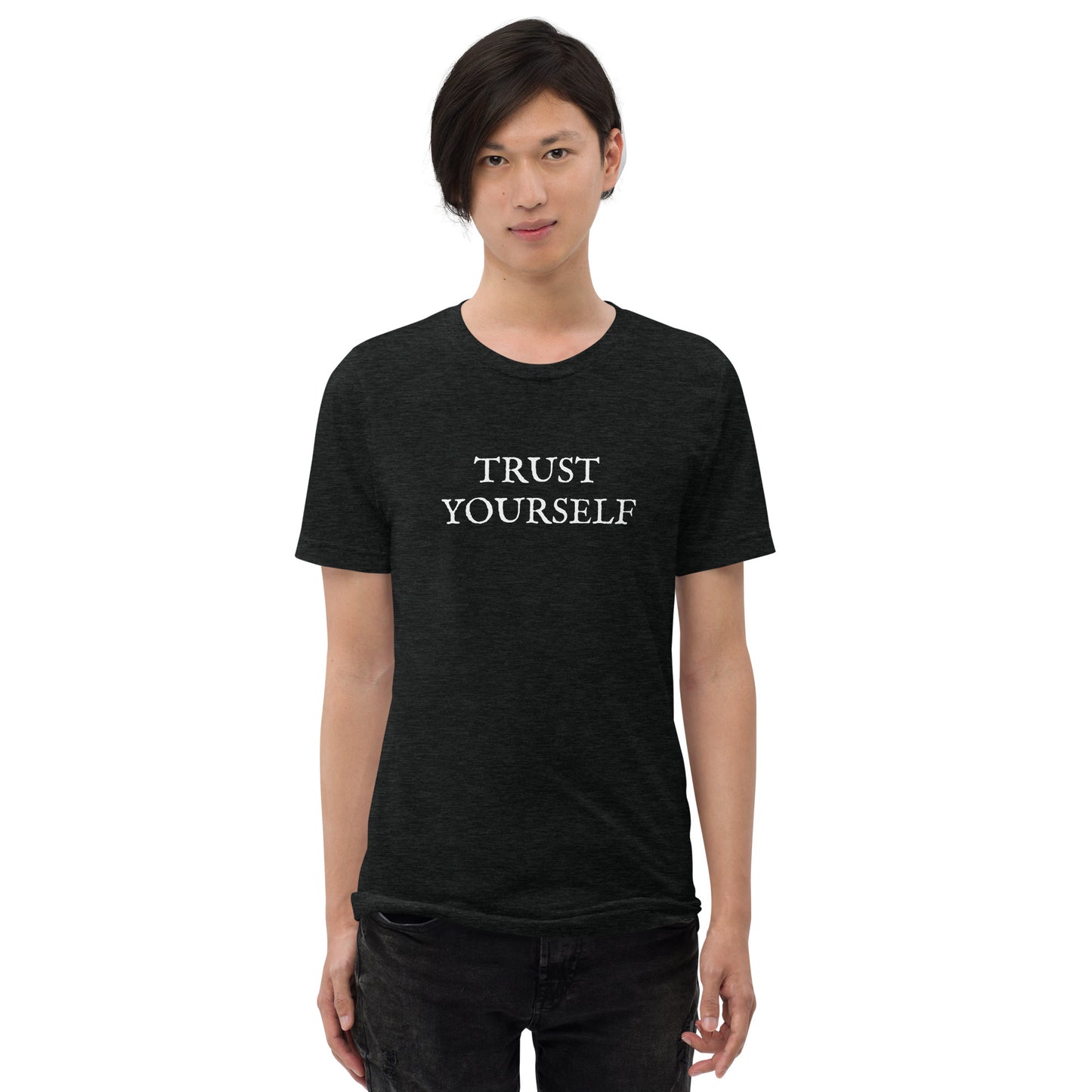 Trust Yourself Short Sleeve T-Shirt