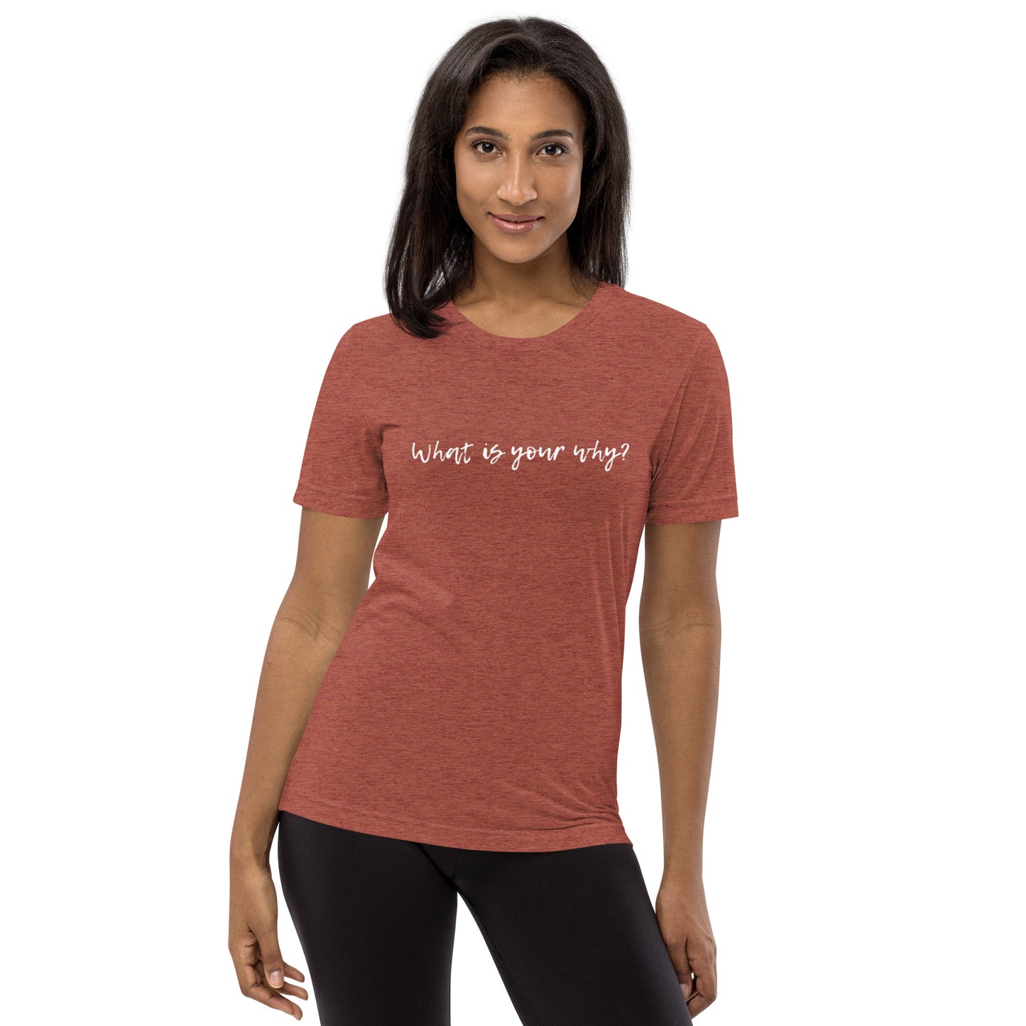 What Is Your Why? Short Sleeve T-Shirt