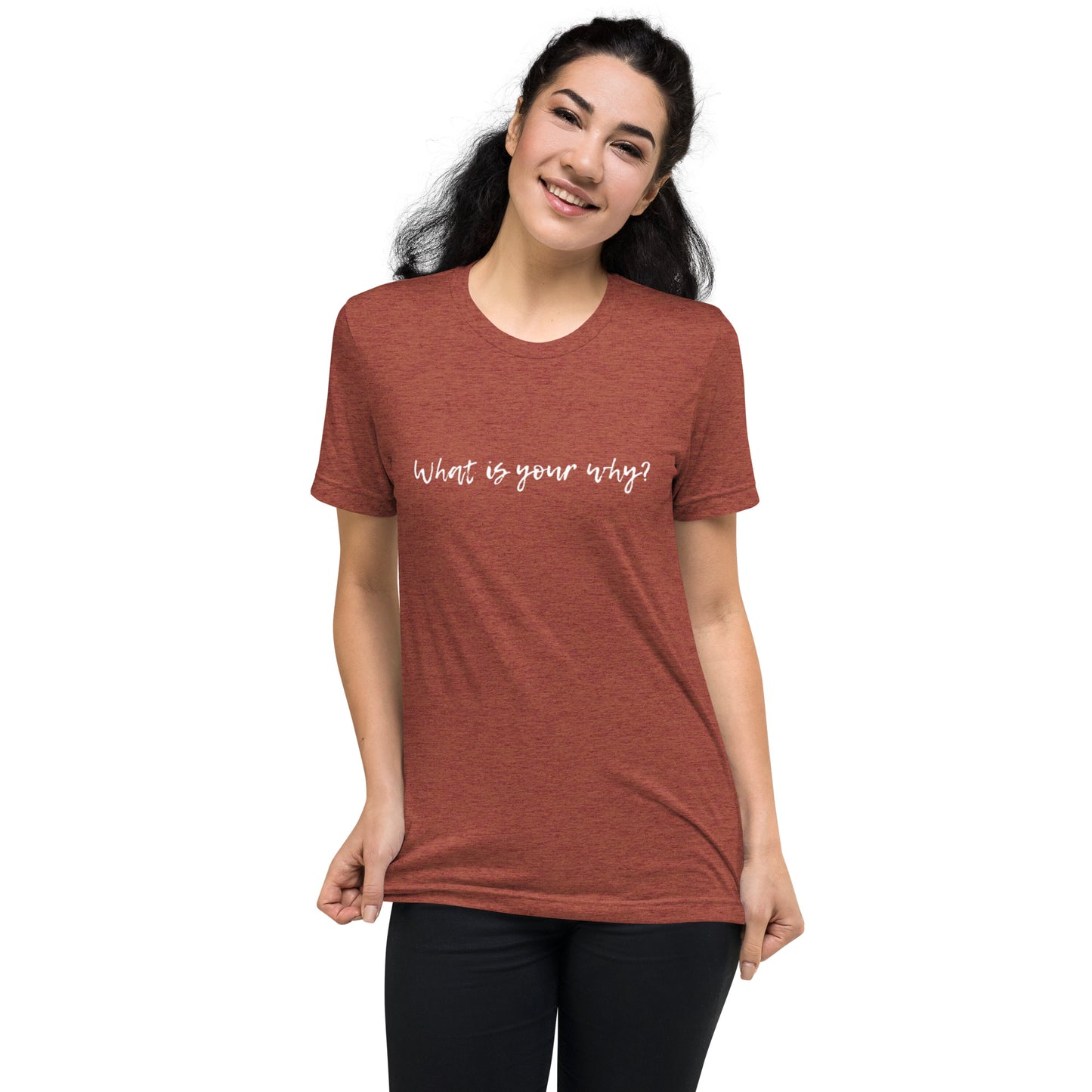 What Is Your Why? Short Sleeve T-Shirt