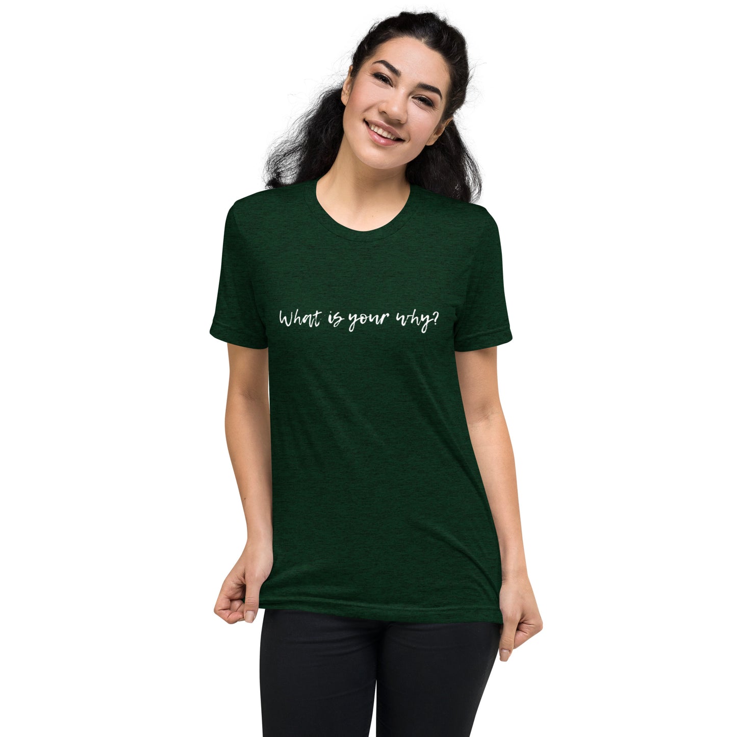 What Is Your Why? Short Sleeve T-Shirt