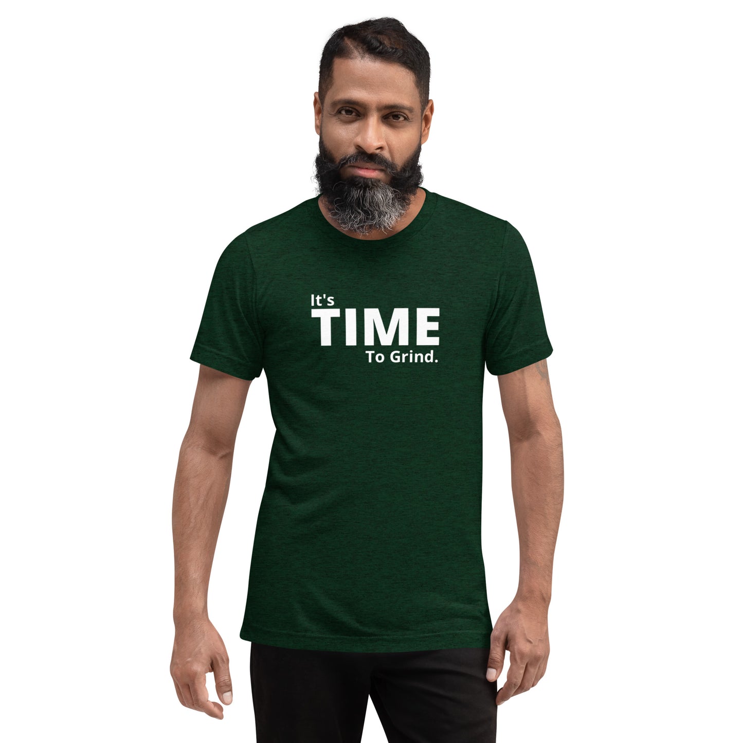 It’s Time to Grind Short Dleeve T-Shirt