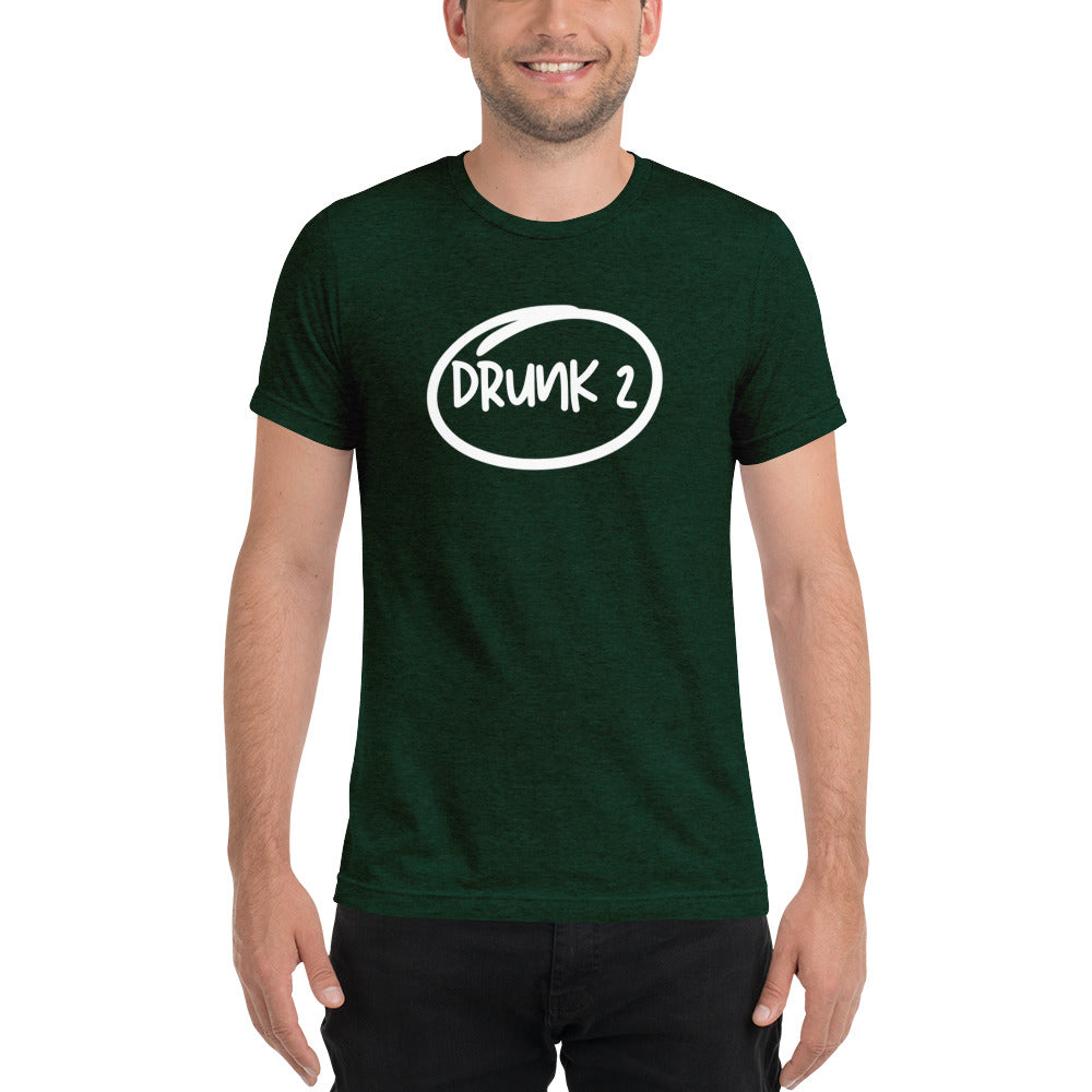 Drunk 2 Short Sleeve T-Shirt