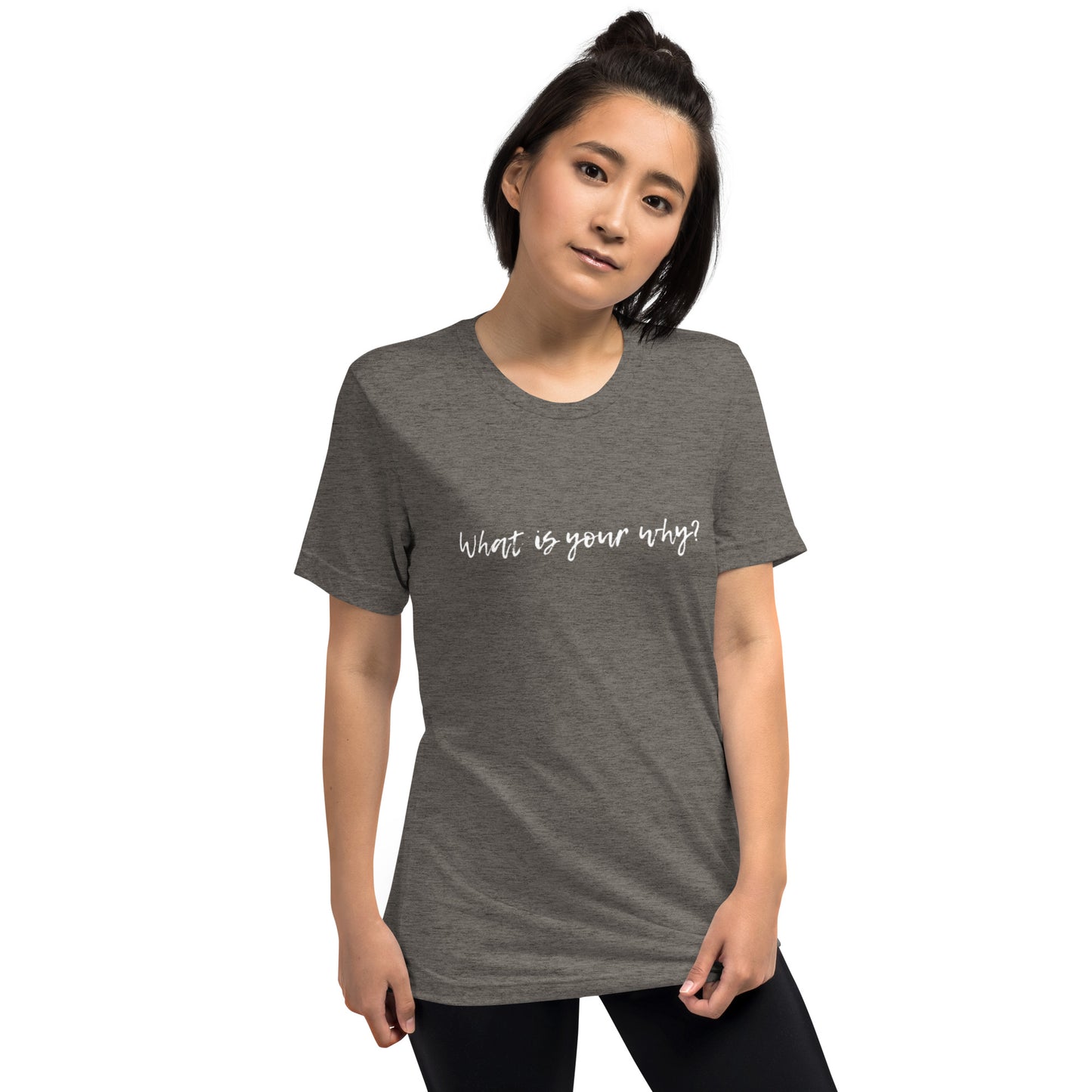 What Is Your Why? Short Sleeve T-Shirt