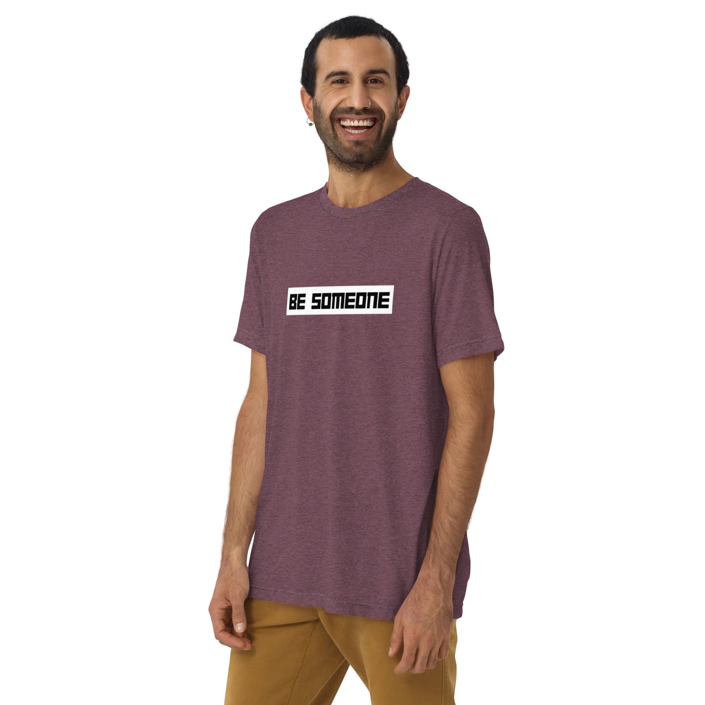 Be Someone Short Sleeve T-Shirt